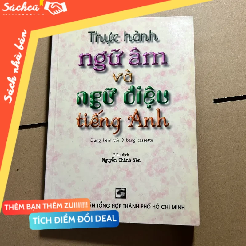 Thực hành ngữ âm và ngữ điệu tiếng anh mới 80% (Sách học ngoại ngữ) DTML