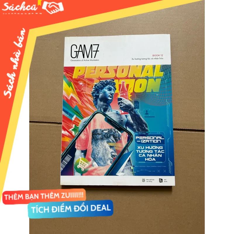 GAM7 BOOK 12 Xu hướng tương tác cá nhân hóa mới 80% (Kinh doanh - Marketing) DTML