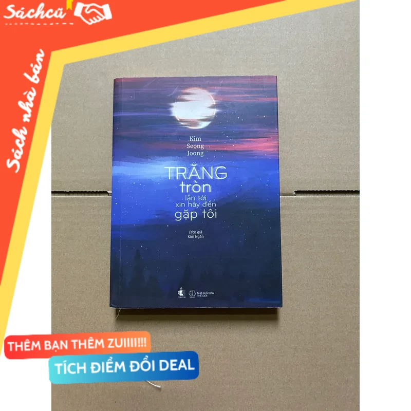 Trăng tròn lần tới xin hãy đến gặp tôi mới 80% (Sách văn học) DTML