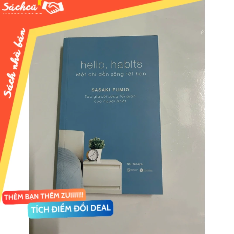 Hello, Habits - Một chỉ dẫn sống tốt hơn mới 80% (Sách kỹ năng) DTML