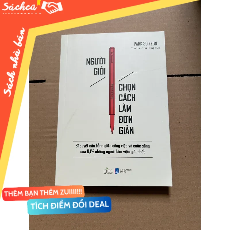 Người giỏi chọn cách làm đơn giản mới 80% (Sách kỹ năng) DTML