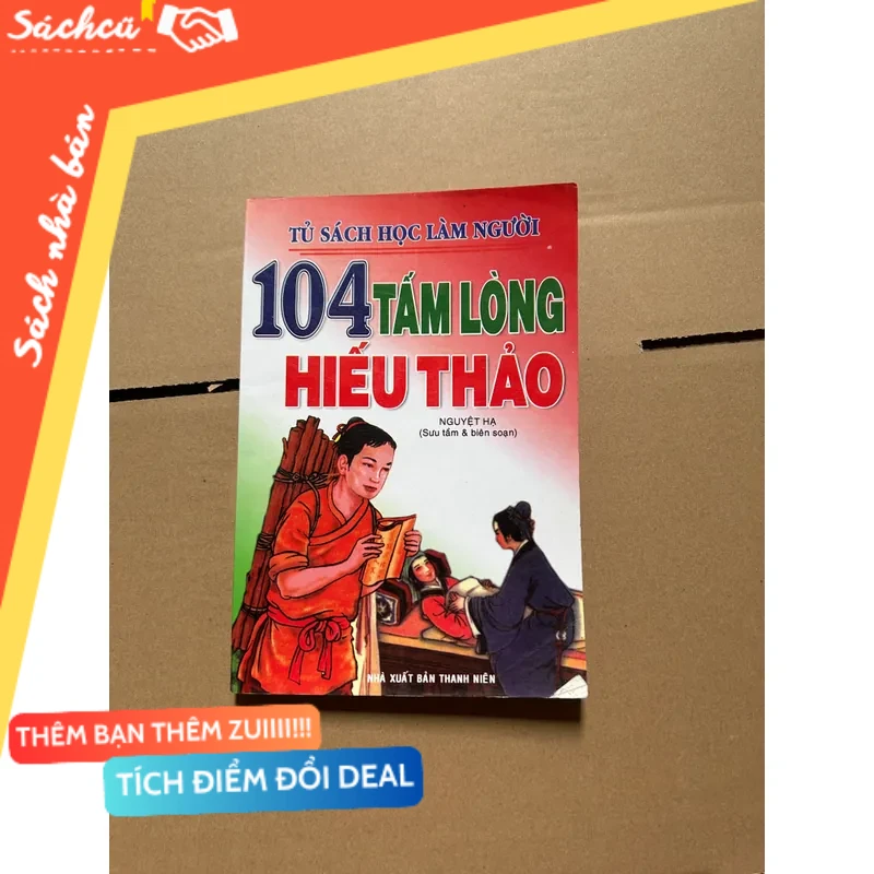 104 tấm lòng hiếu thảo mới 80% (Sách thiếu nhi) DTML