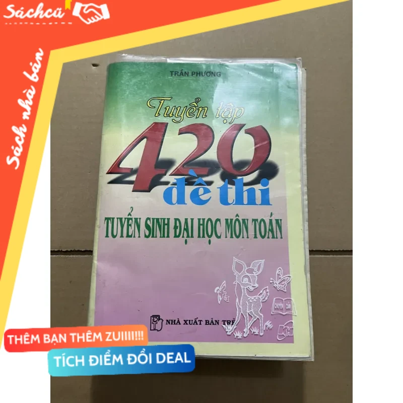 420 đề thi tuyển sinh môn toán mới 90% (Giáo khoa) DTML