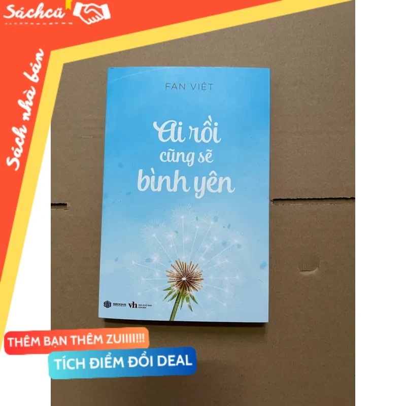 Ai rồi cũng sẽ bình yên - Fan Việt mới 80% (Sách kỹ năng) DTML