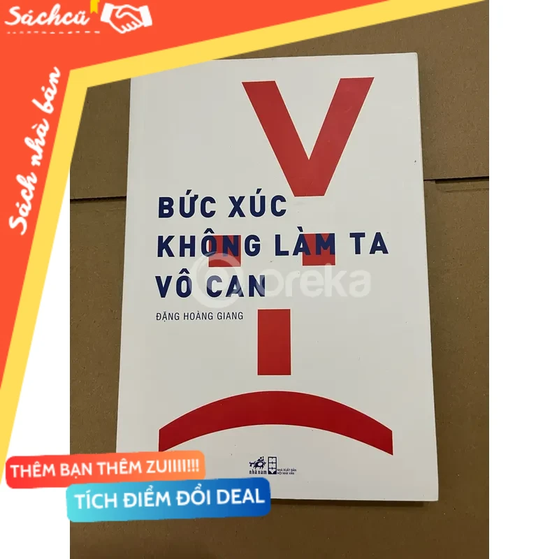 Bức xúc không làm ta vô can mới 80% (Sách kỹ năng) DTML