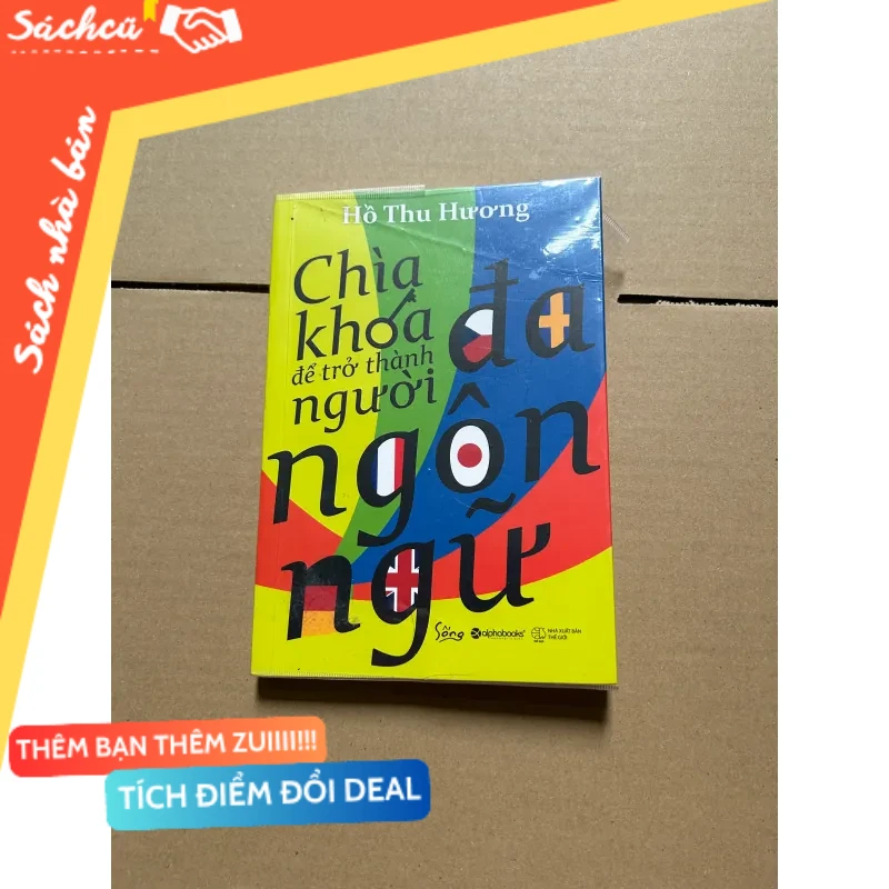 Chìa khóa để trở thành người đa ngôn ngữ - Hồ Thu Hương mới 80% (Sách kỹ năng) DTML