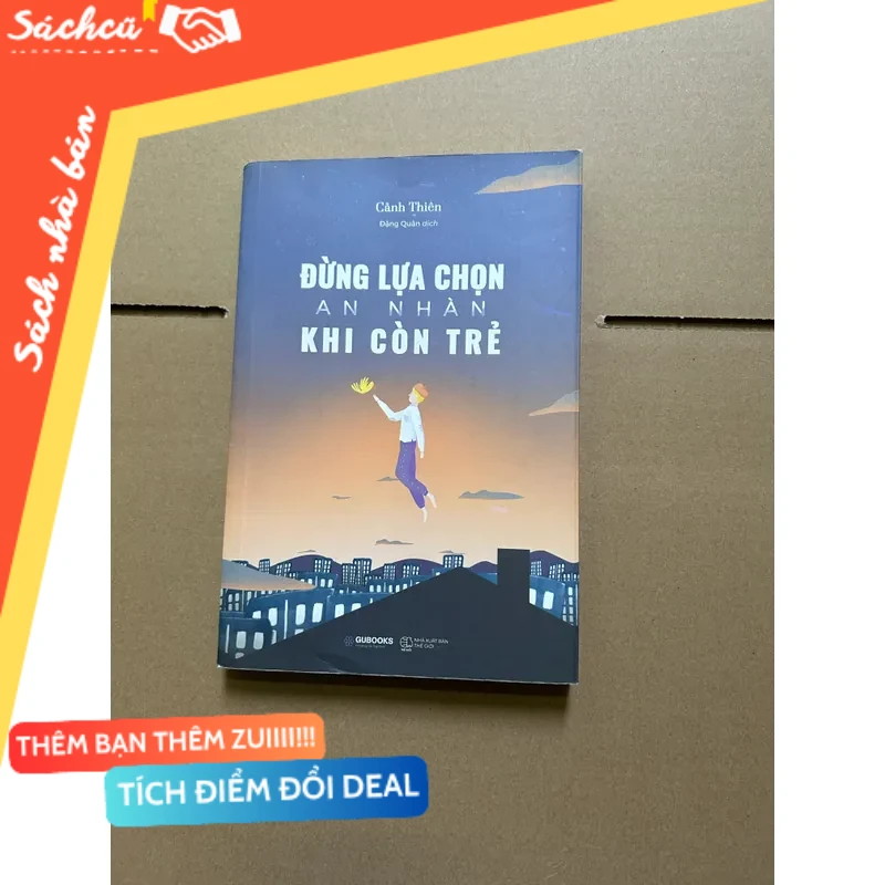 Đừng lựa chọn an nhàn khi còn trẻ mới 80% (Sách kỹ năng) DTML