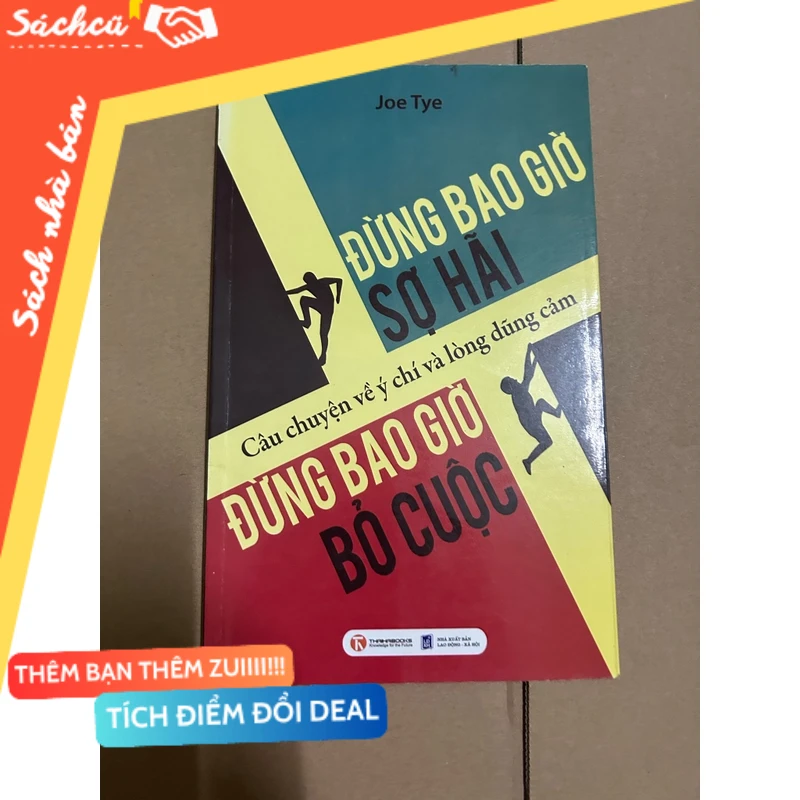 Đừng bao giờ sợ hãi, đừng bao giờ bỏ cuộc mới 80% (Sách kỹ năng) DTML