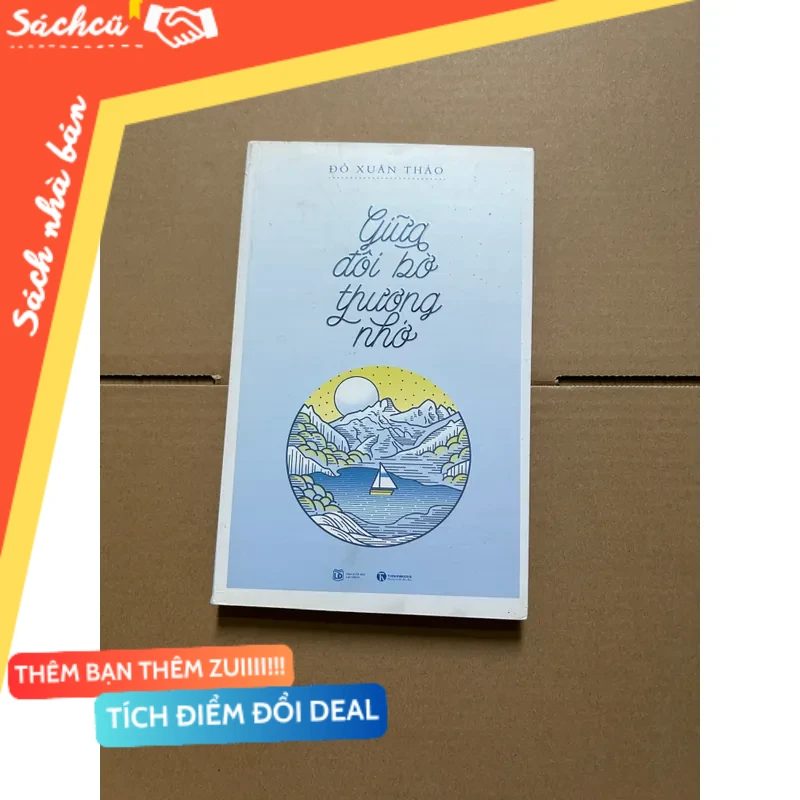 Giữa đôi bờ thương nhớ - Đỗ Xuân Thảo mới 80% (Sách văn học) DTML
