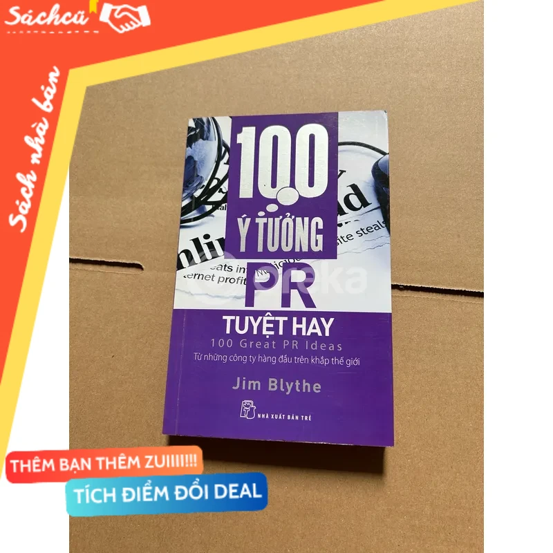 100 ý tưởng PR tuyệt hay mới 80% (Sách kỹ năng) DTML