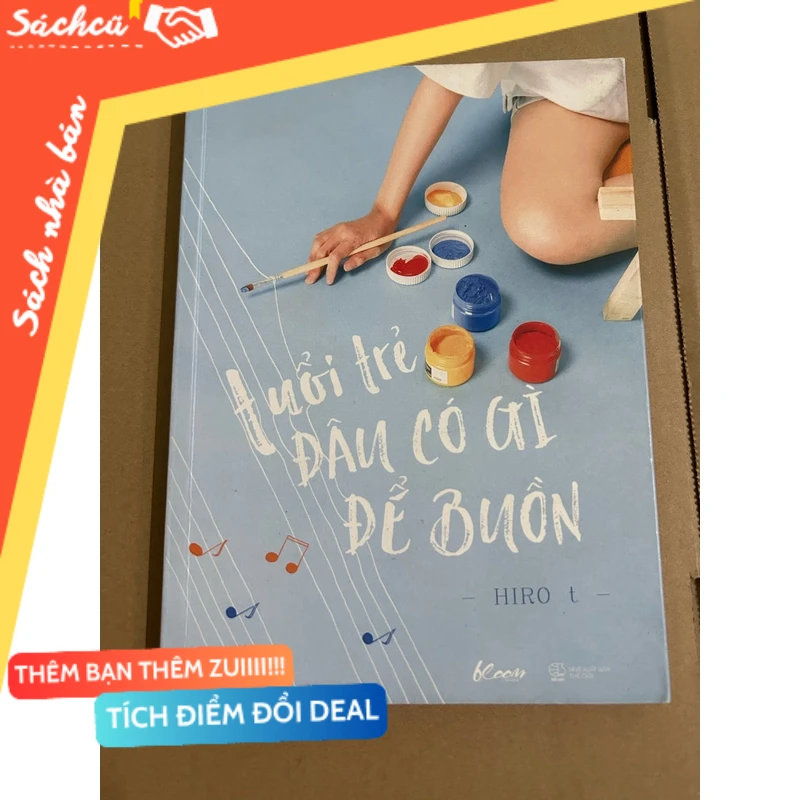 Tuổi trẻ đâu có gì để buồn mới 90% (Kỹ năng sống) DTML