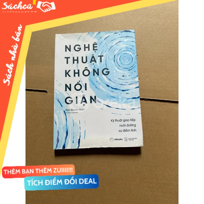 Nghệ thuật không nổi giận mới 80% (Sách kỹ năng) DTML