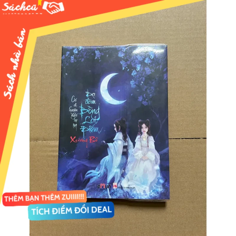 Xương Bồ Chí Dị Hệ Liệt Chi Dạ Đàm Bồng Lai Điếm - Tác giả: Xương Bồ, Nguyễn Thị Vinh Chi mới 80% (Sách văn học) DTML