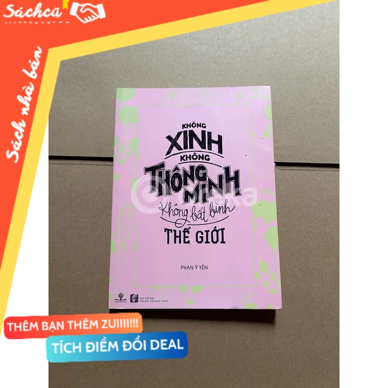 Không xinh, không thông minh, không bất bình thế giới mới 80% (Sách kỹ năng) DTML
