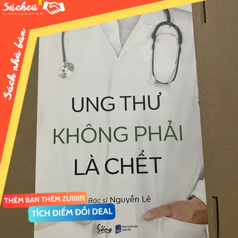 Ung thư không phải là chết mới 80% (Sách kỹ năng) DTML