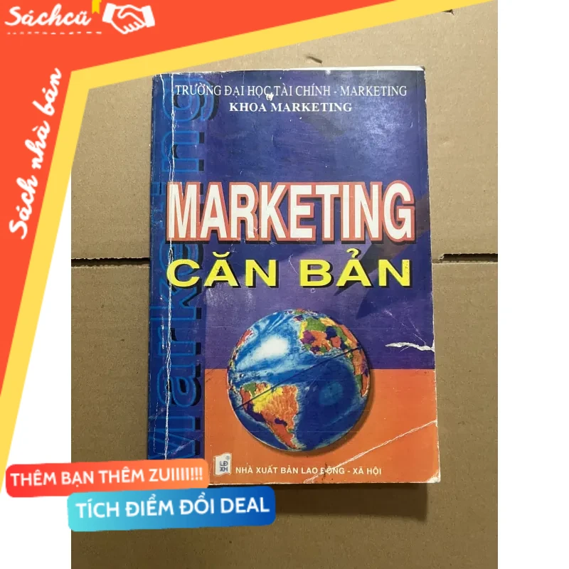 Makerting căng bản mới 80% (Kinh doanh - Marketing) DTML