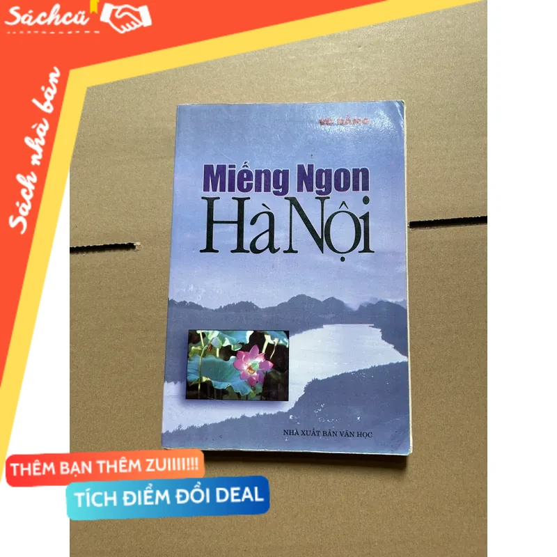 Miếng ngon Hà Nội - Vũ Bằng mới 80% (Sách văn học) DTML