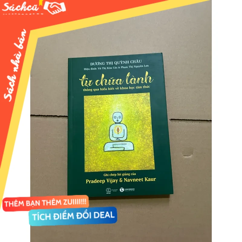Tự chữa lành thông qua hiểu biết về khoa học tâm thức - Dương Thị Quỳnh Châu mới 80% (Sách kỹ năng) DTML