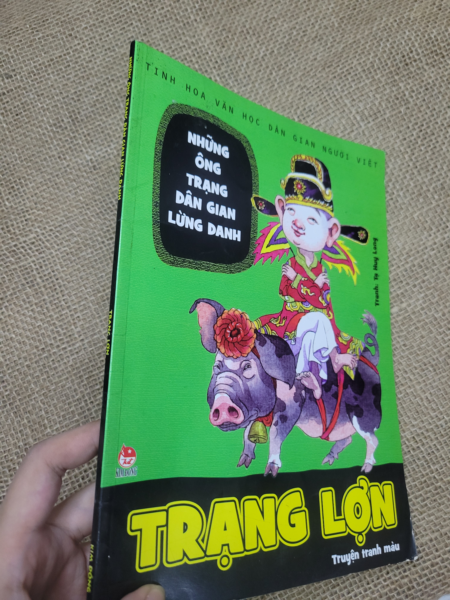 Những ông trạng dân gian lừng danh - Trạng Lợn - Tạ Huy Long 2012 mới 80% có chữ viết, bẩn bìa, ố (Truyện tranh ) SPP