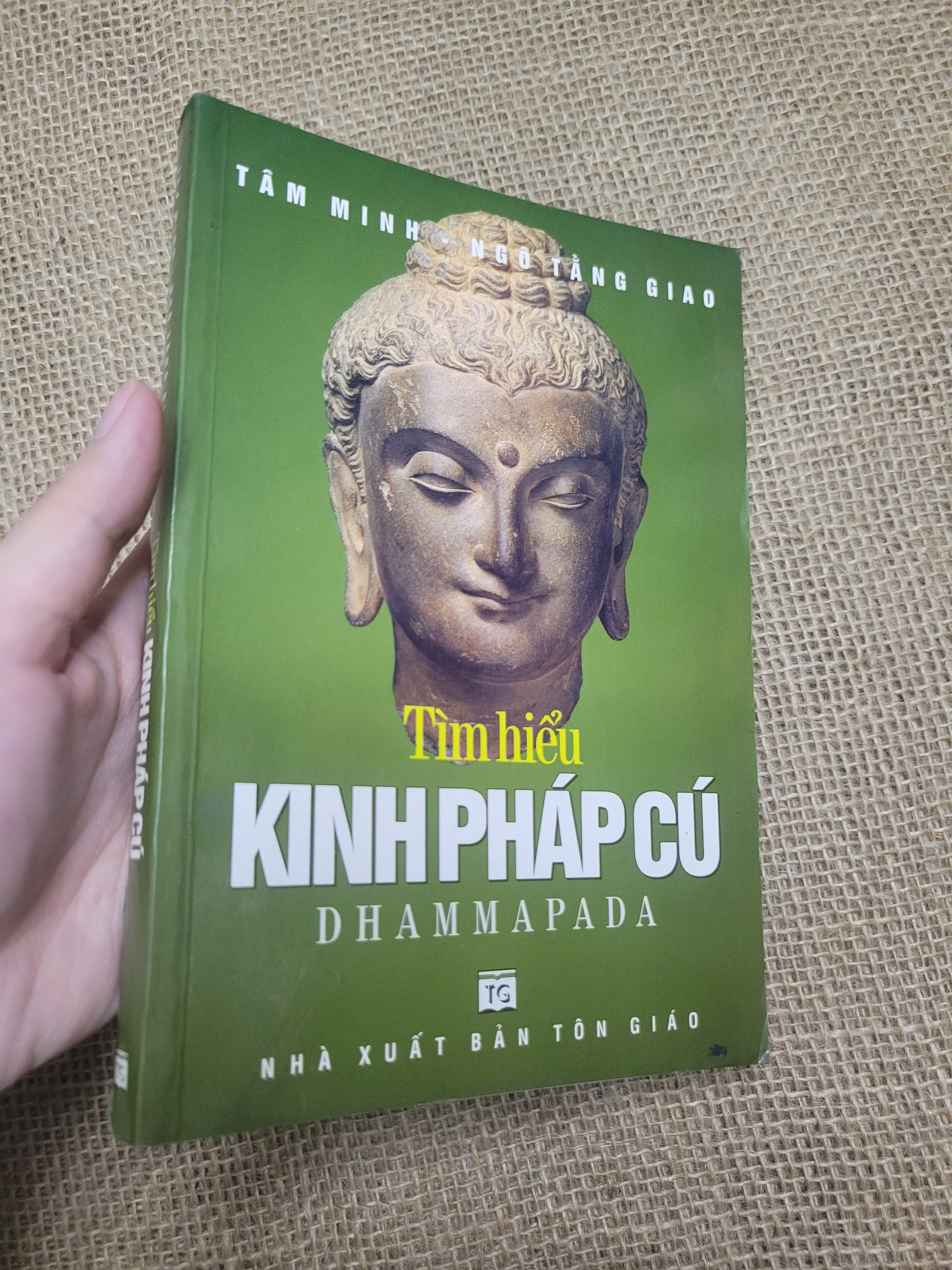 Tìm hiểu kinh pháp cú Dhammapada - Tâm Minh Ngô Tăng Giao 2006 mới 80% có mộc, bẩn bìa, ố (Sách tôn giáo - tâm linh) SPP