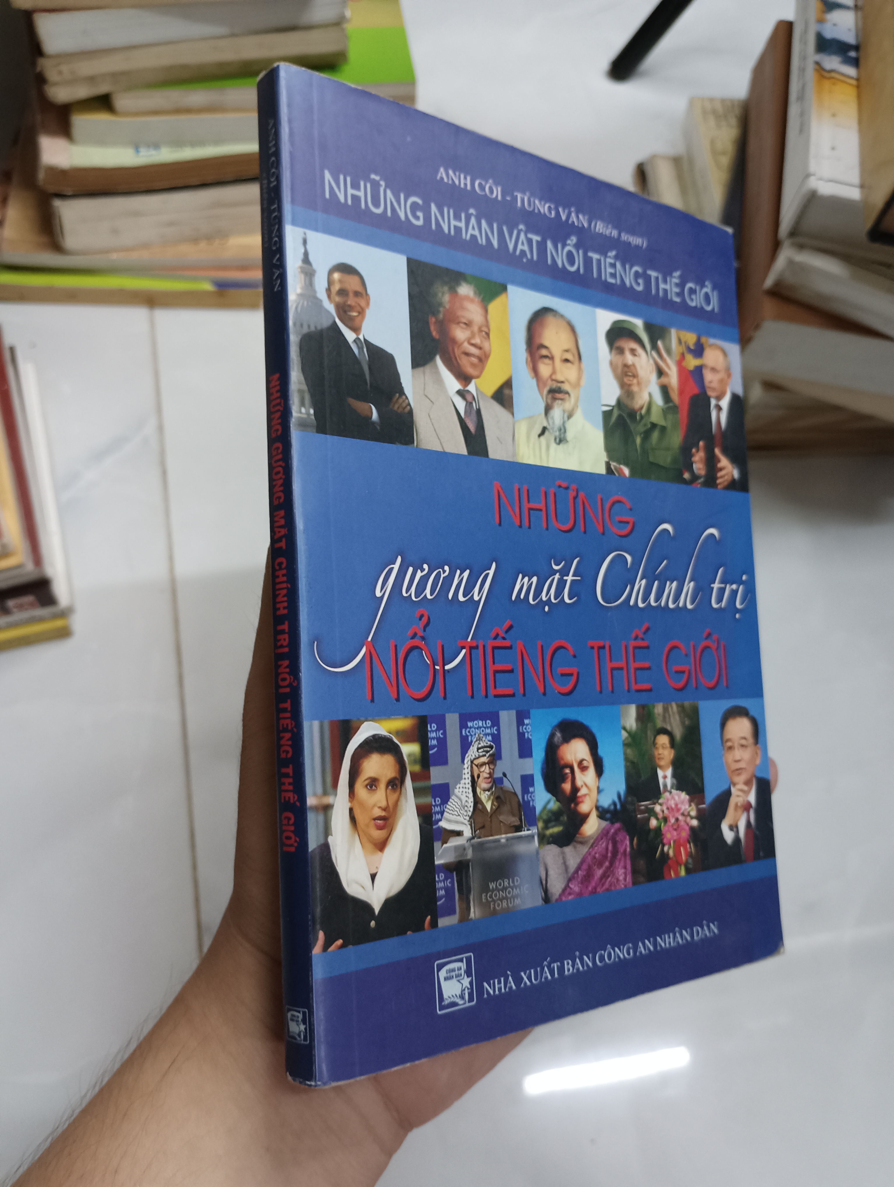 Những gương mặt chính trị nổi tiếng thế giới (Anh Côi - Tùng Vân) (Sách chính trị - pháp lý) SPP