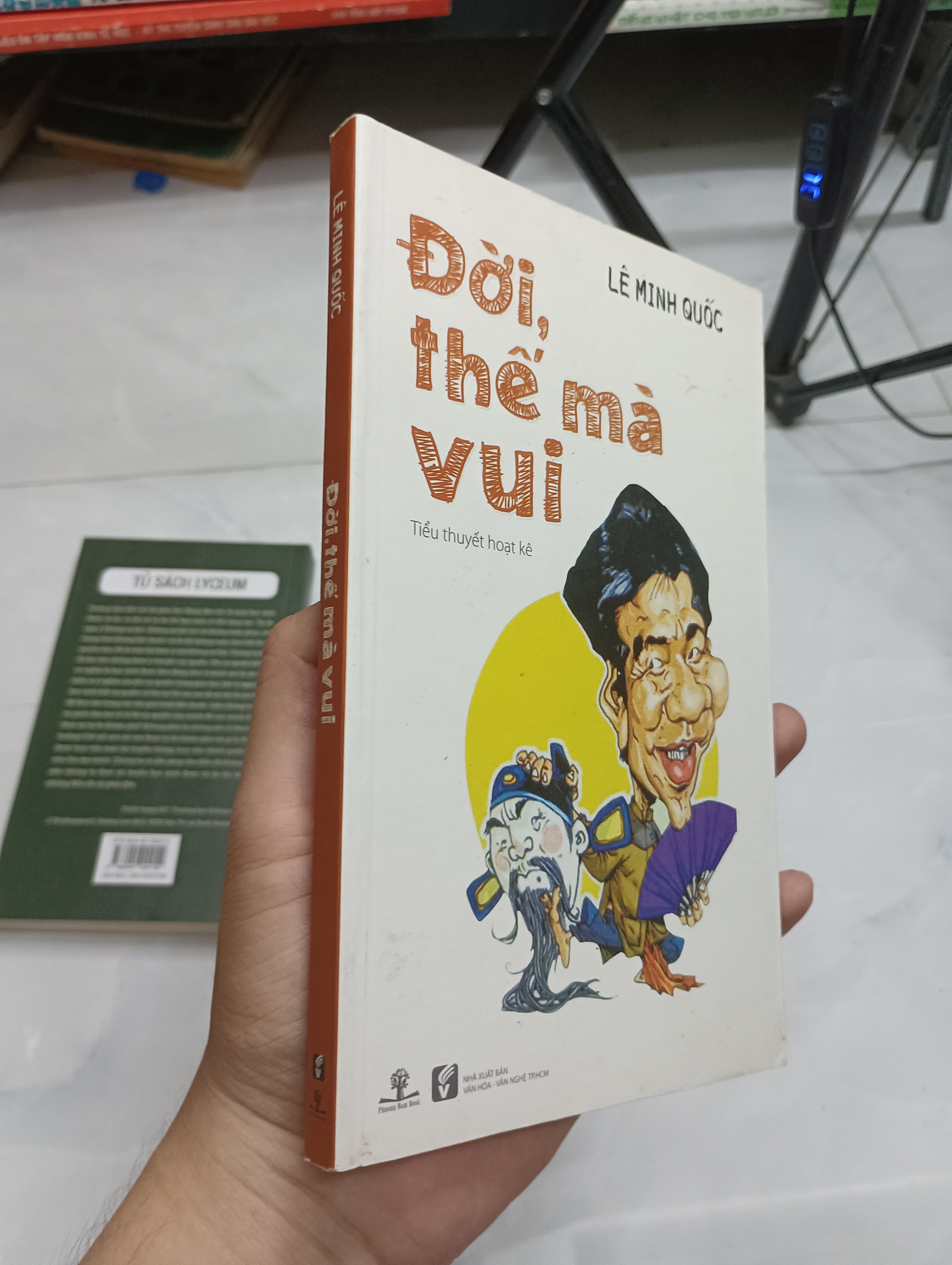 Đời, thế mà vui - Lê Minh Quốc (Sách văn học) SPP