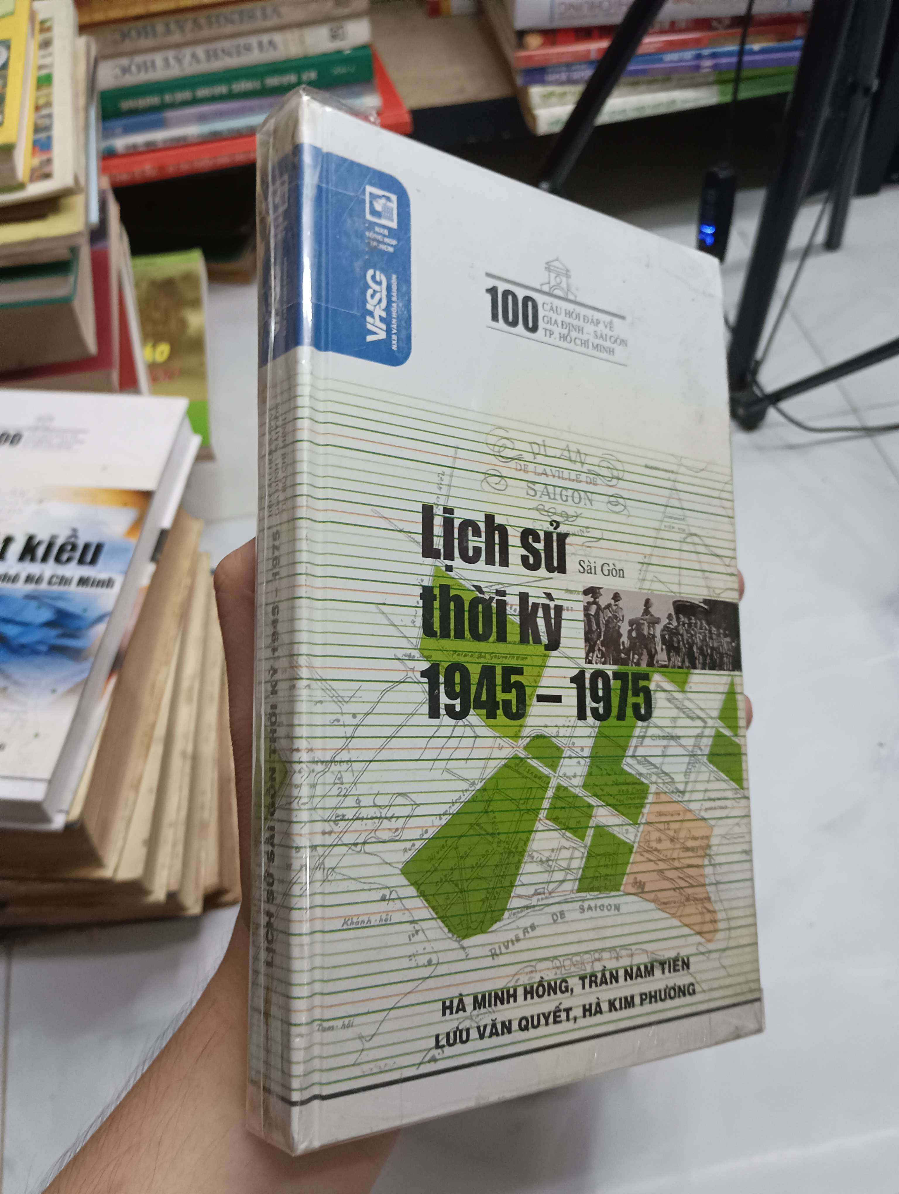 Lịch Sử Thời Kỳ 1945 - 1975 (Sài Gòn) (Hà Minh Hồng, Trần Nam Tiến, Lưu Văn Quyết, Hà Kim Phương) (Lịch sử Việt Nam) SPP