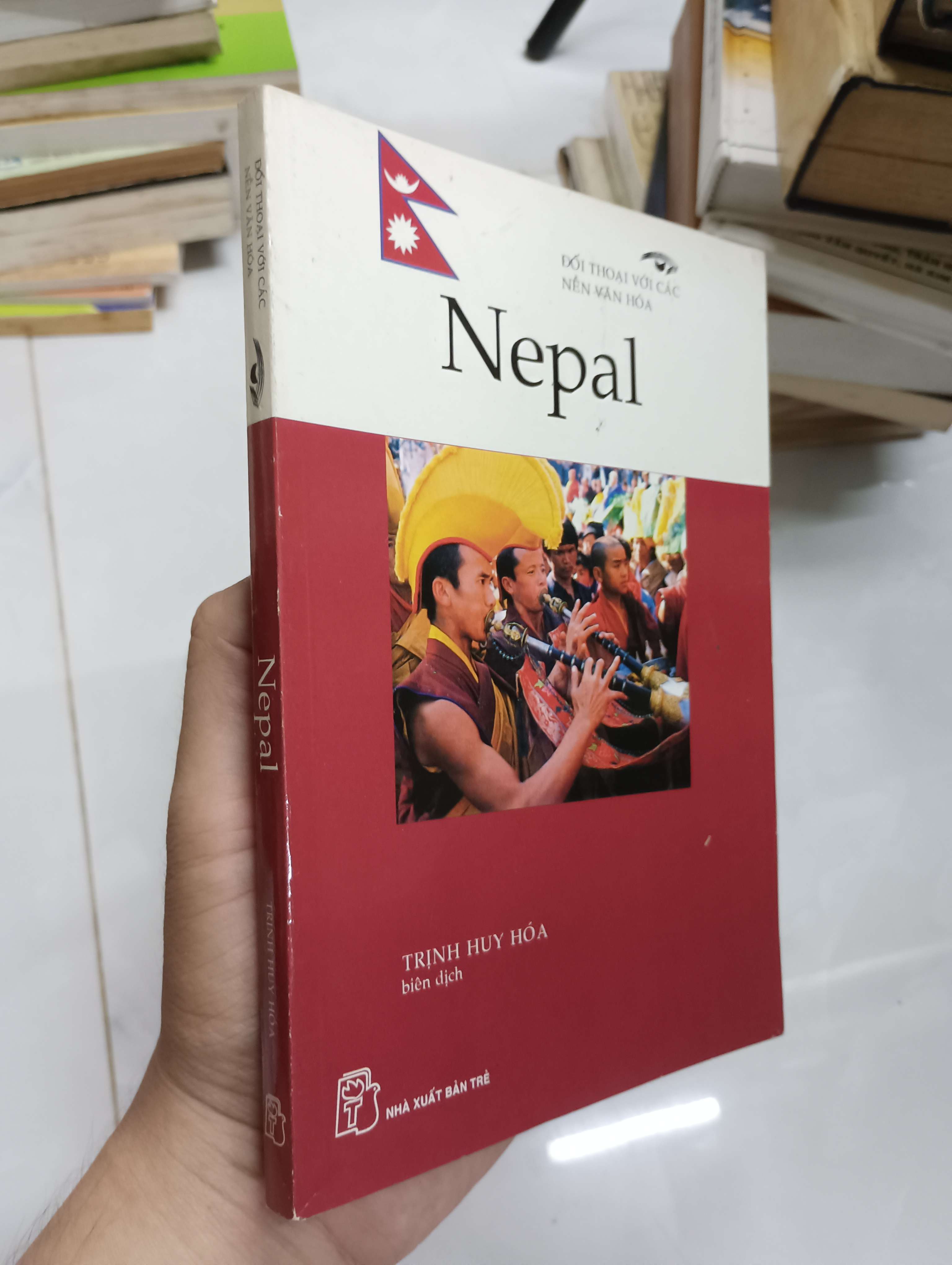 Nepal (Đối thoại với các nền văn hóa) - Trịnh Huy Hóa (Sách kiến thức tổng hợp) SPP