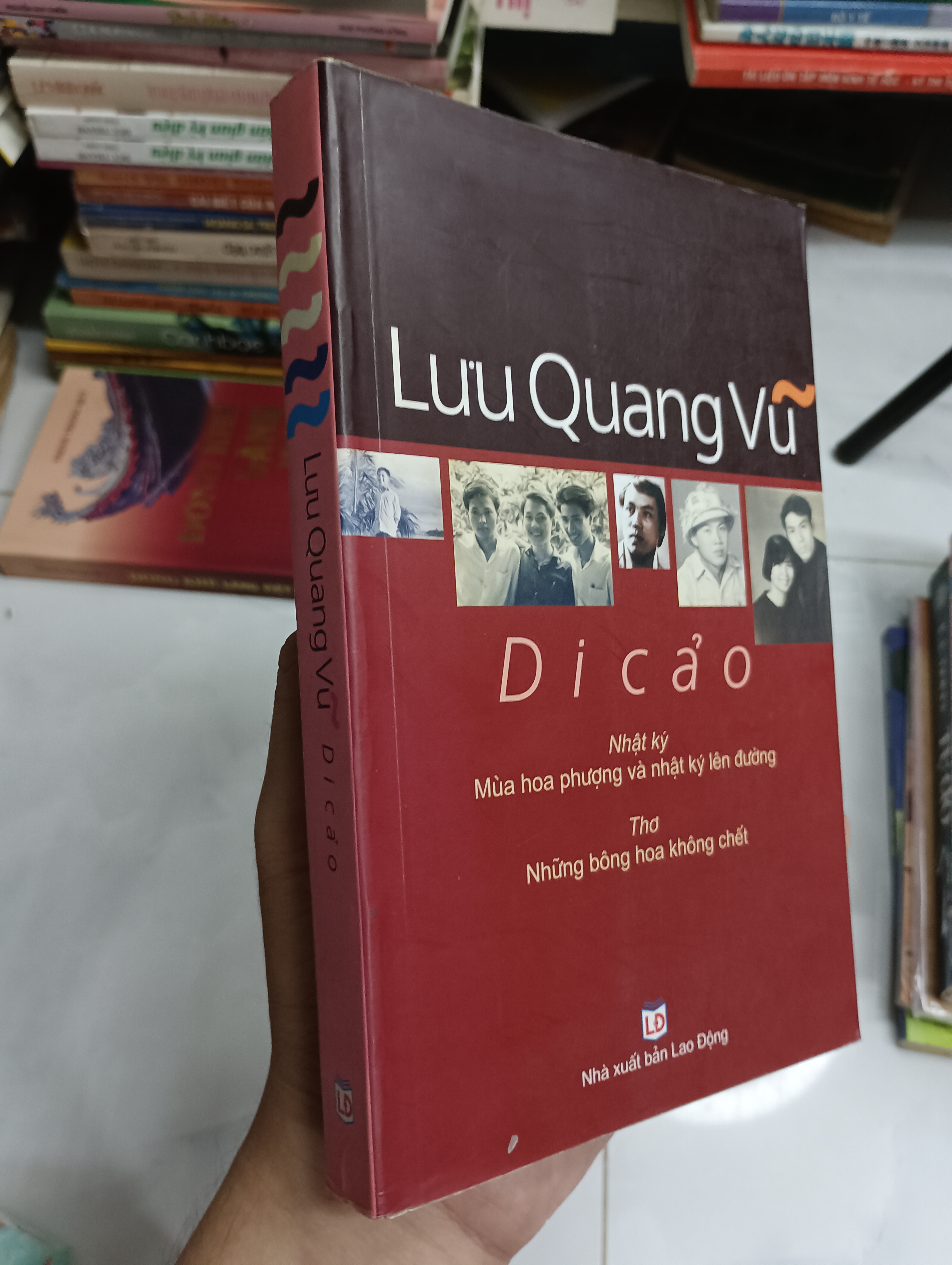 Lưu Quang Vũ di cảo: Nhật ký (Mùa hoa phượng và nhật ký lên đường) & Thơ (Những bông hoa không chết) (Sách văn học) SPP