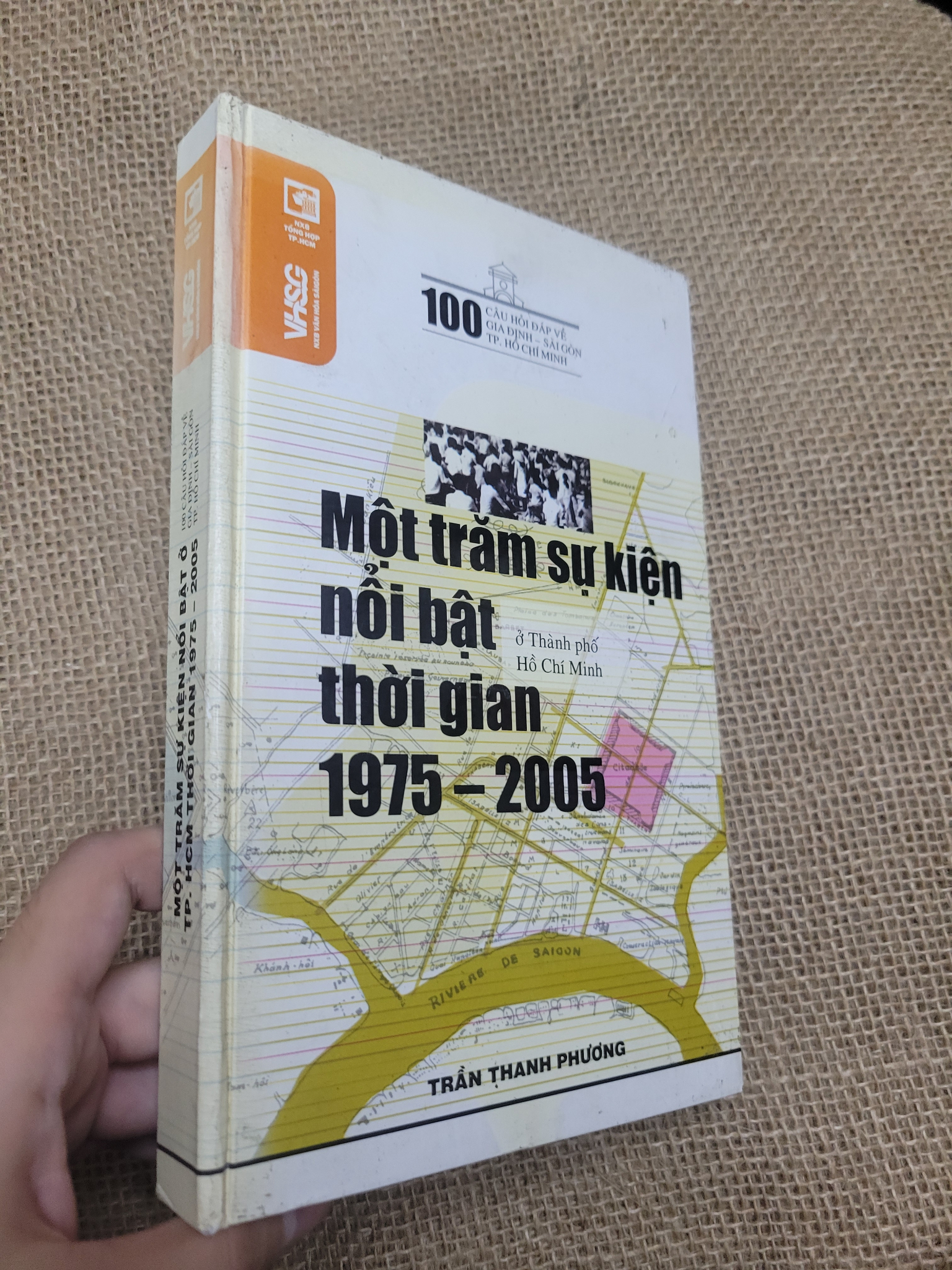 Một trăm sự kiện nổi bật thời gian 1975 - 2005 ở Thành phố Hồ Chí Minh - Trần Thanh Phương bìa cứng 2007 mới 80% bẩn bìa, ố (Lịch sử Việt Nam) SPP
