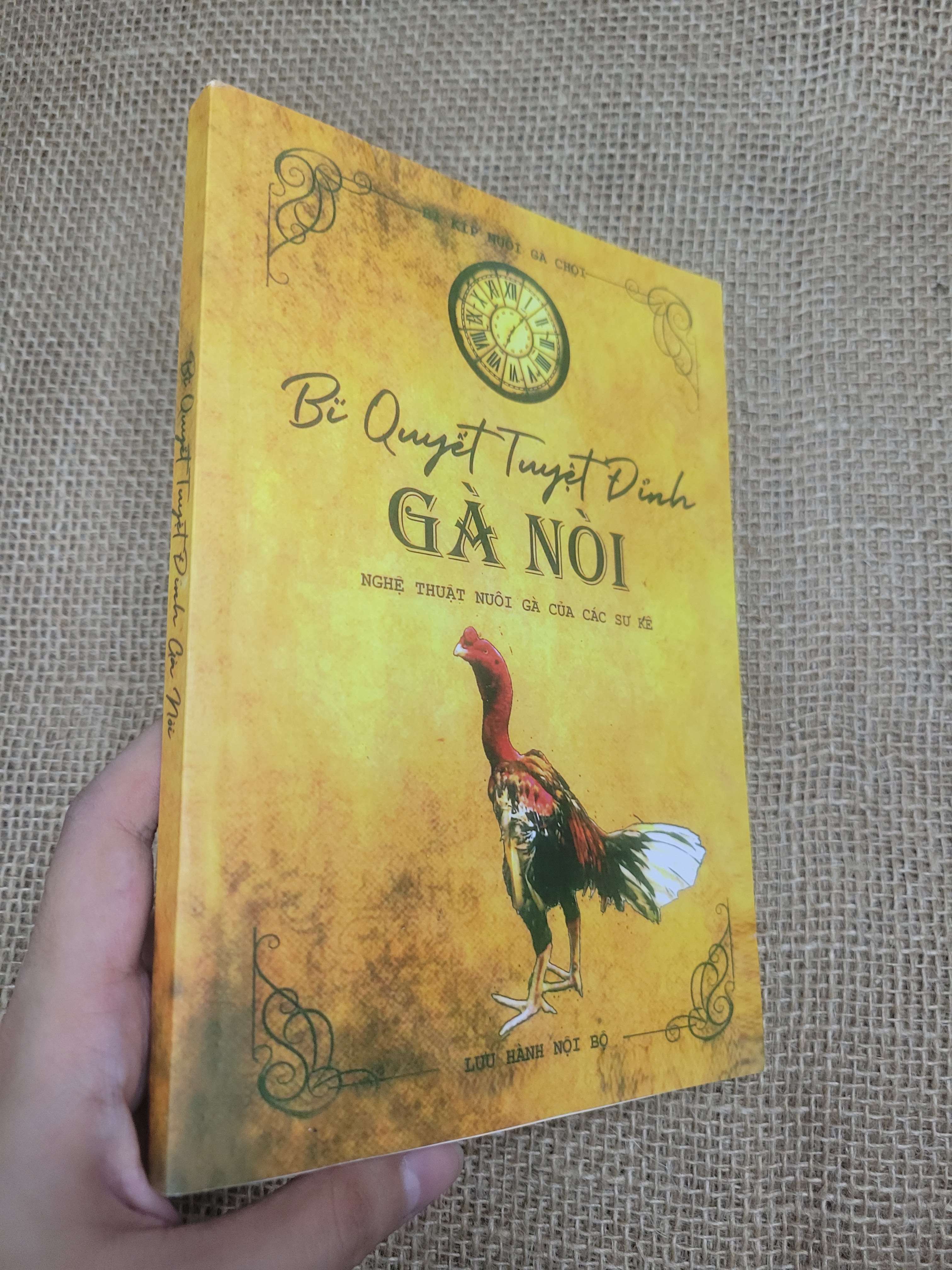 Bí quyết tuyệt đỉnh gà nòi - Nghệ thuật nuôi gà của các sư kê mới 90% bẩn nhẹ (Sách kiến thức tổng hợp) SPP