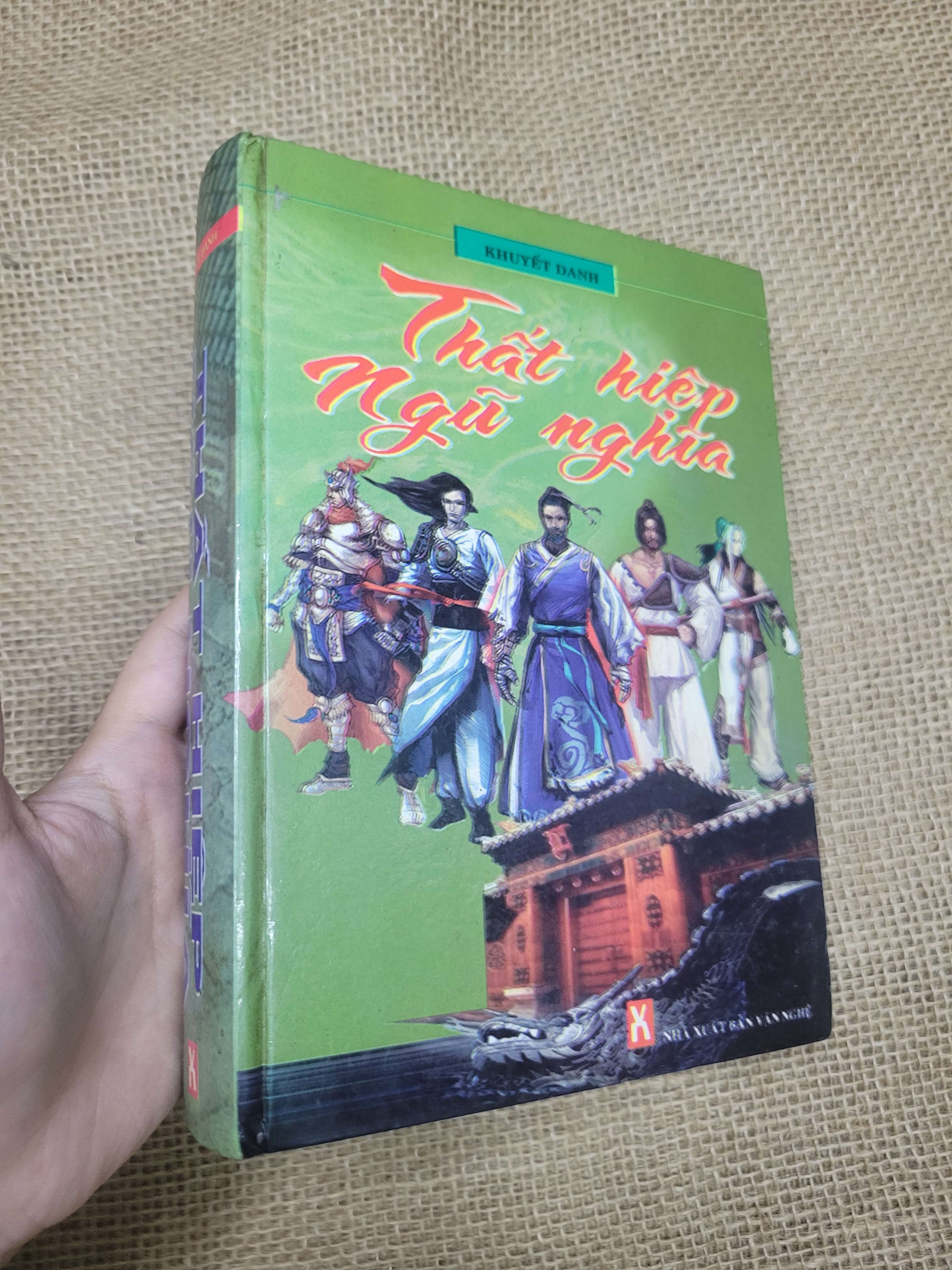 Thất hiệp ngũ nghĩa - Khuyến Danh bìa cứng 2007 mới 80% bẩn bìa, ố (Sách văn học) SPP (NSX)