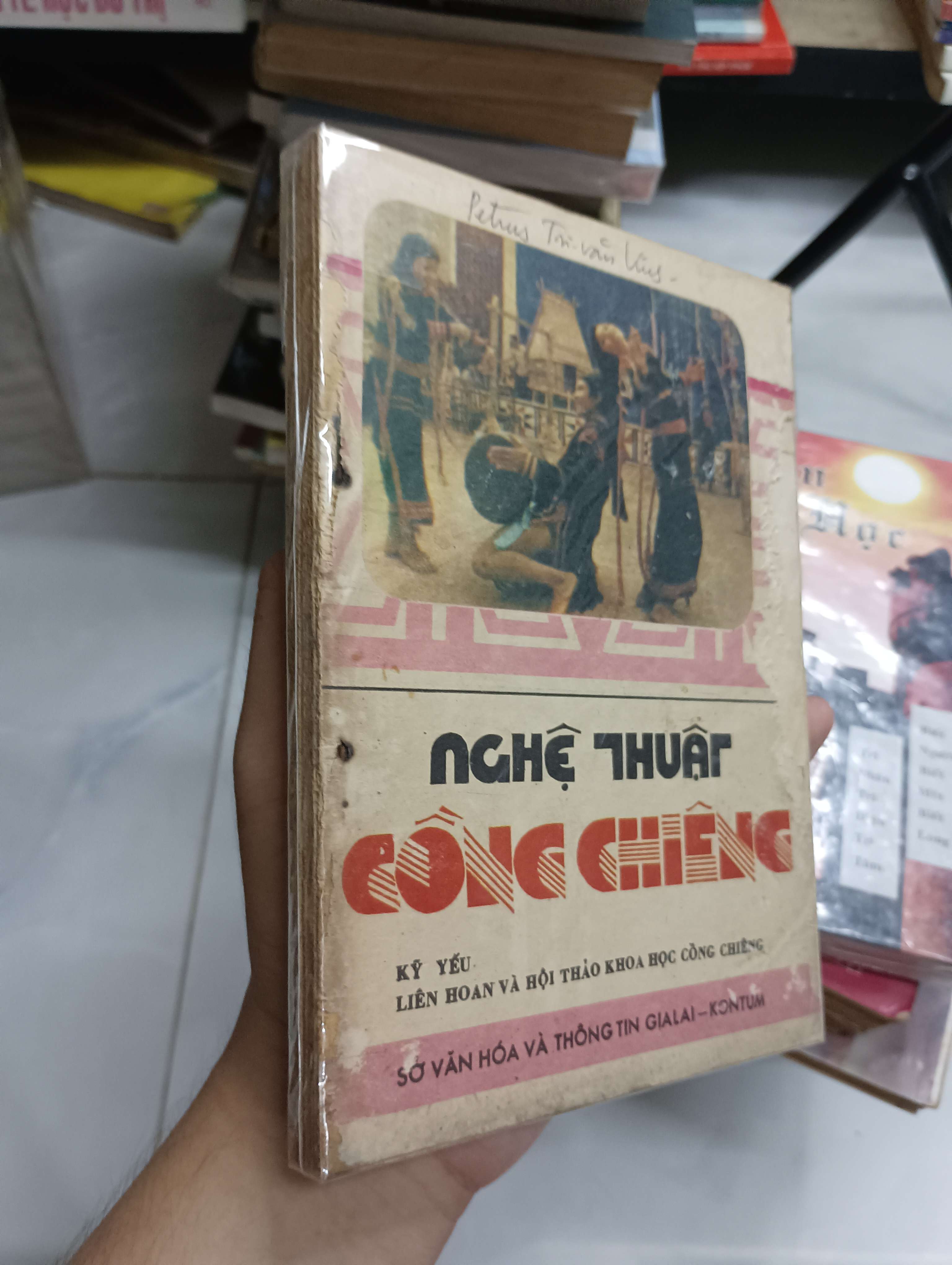 Nghệ thuật cồng chiêng (Kỷ yếu liên hoan và hội thảo khoa học cồng chiêng) (Sách kiến thức tổng hợp) SPP