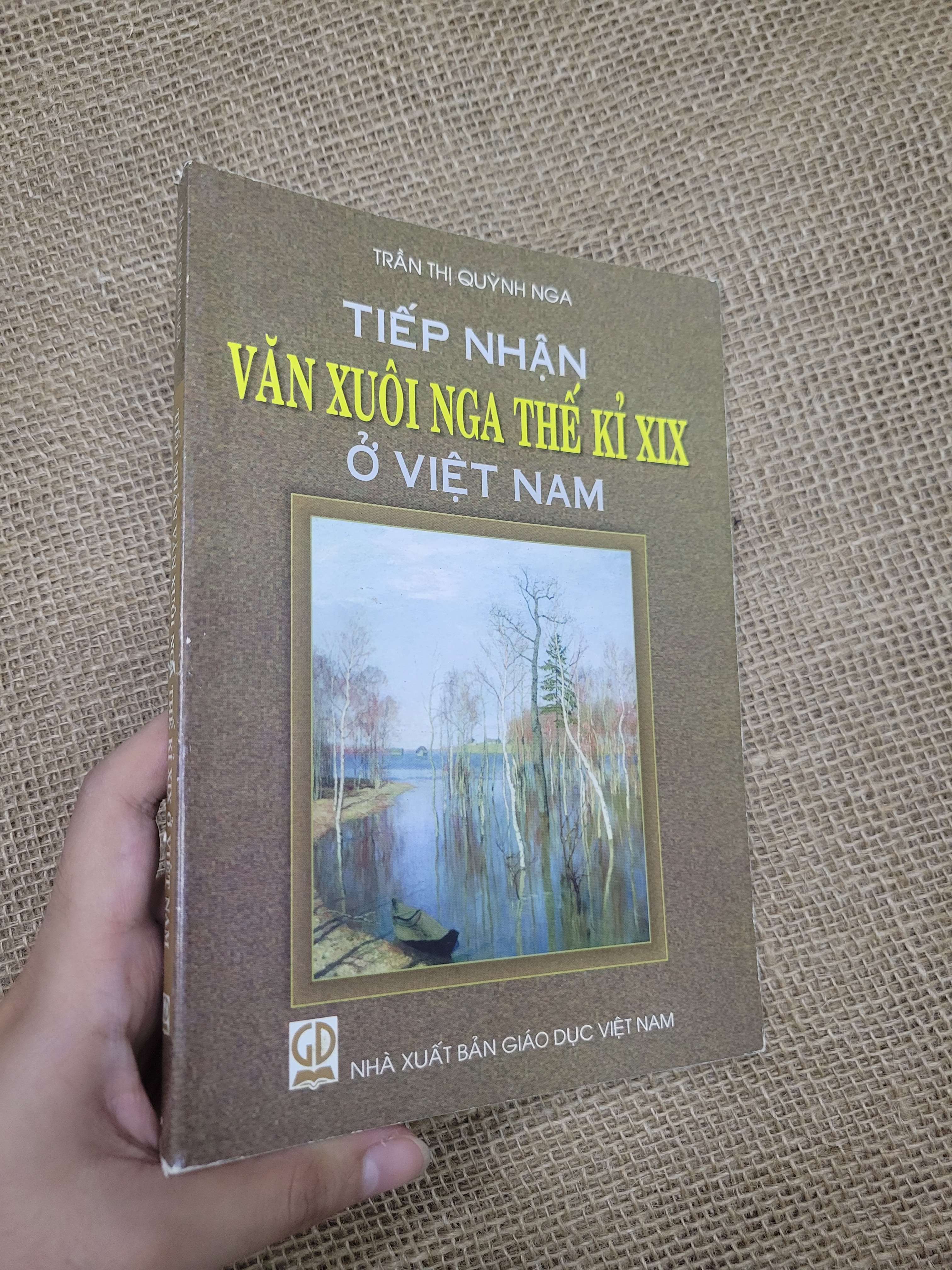 Tiếp nhận văn xuôi Nga thế kỉ XIX ở Việt Nam - Trần Thị Quỳnh Nga 2010 mới 80% bẩn bìa, ố (Sách văn học) SPP