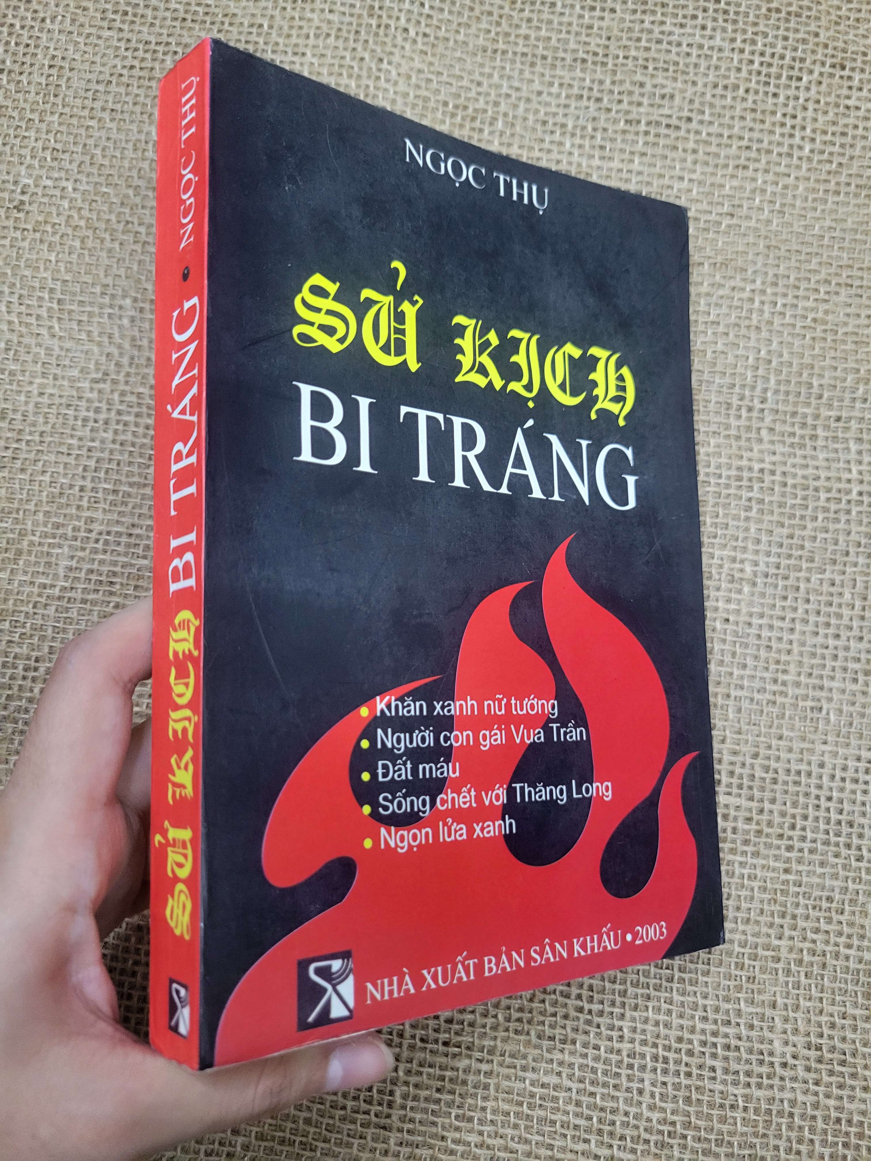 Sử kịch bi tráng - Ngọc Thụ 2003 mới 80% bẩn bìa, ố (Sách văn học) SPP