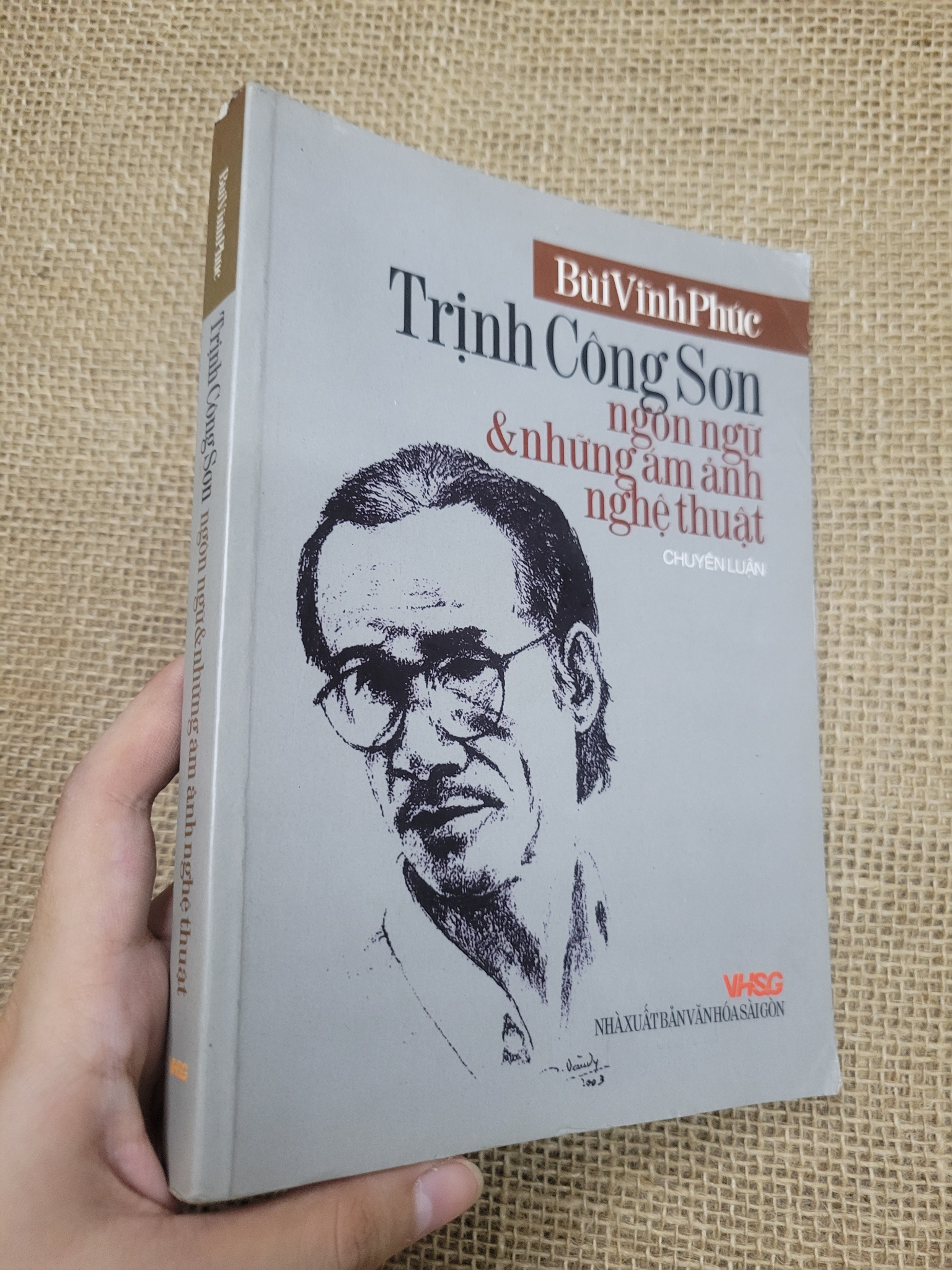 Trịnh Công Sơn ngôn ngữ & những ám ảnh nghệ thuật - Bùi Vĩnh Phúc 2008 mới 80% bẩn bìa, ố (Sách văn học) SPP