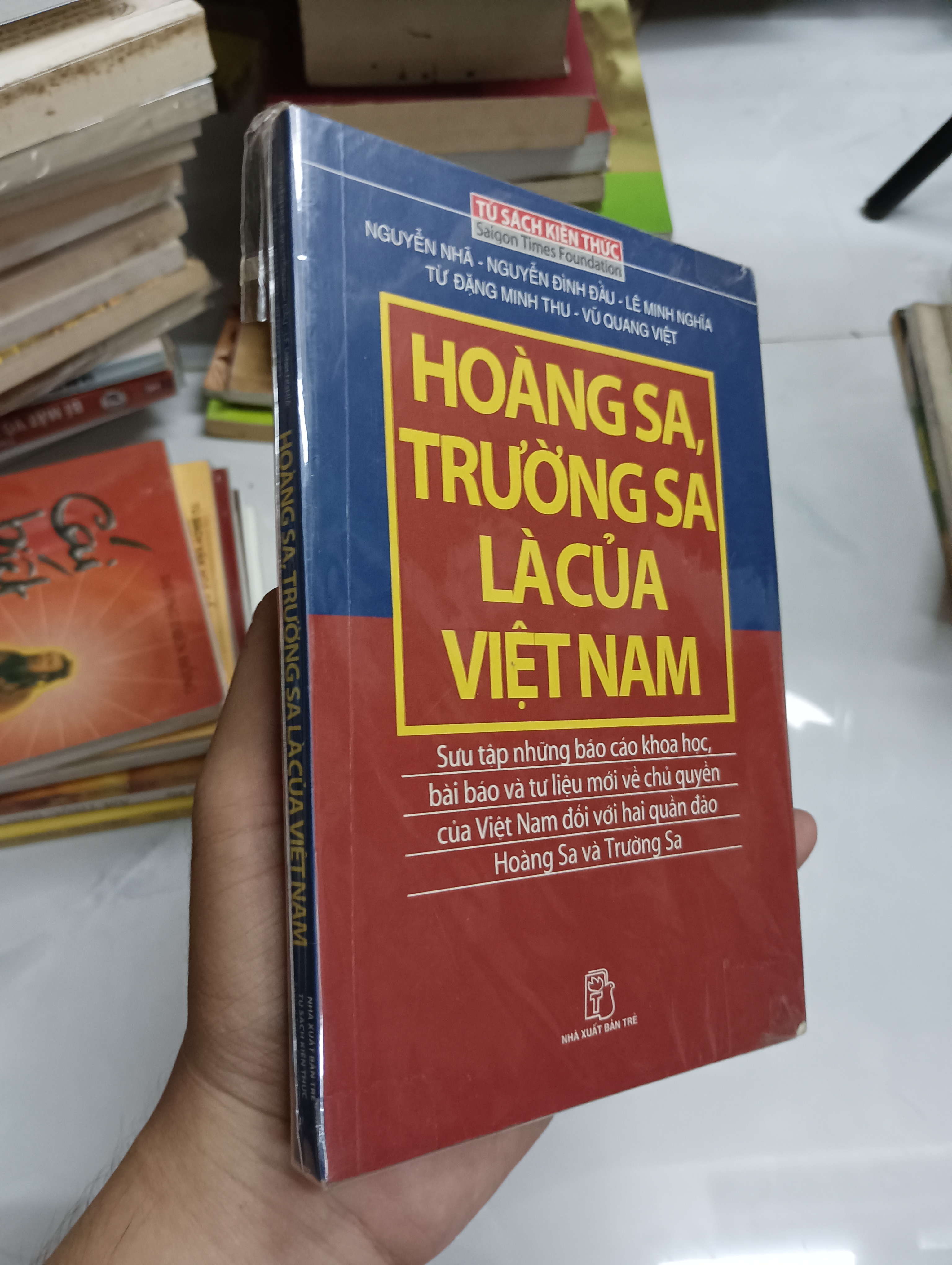 Hoàng Sa, Trường Sa là của Việt Nam (Nguyễn Nhã - Nguyễn Đình Đầu - Lê Minh Nghĩa - Tử Đặng Minh Thu - Vũ Quang Việt) (Sách chính trị - pháp lý) SPP