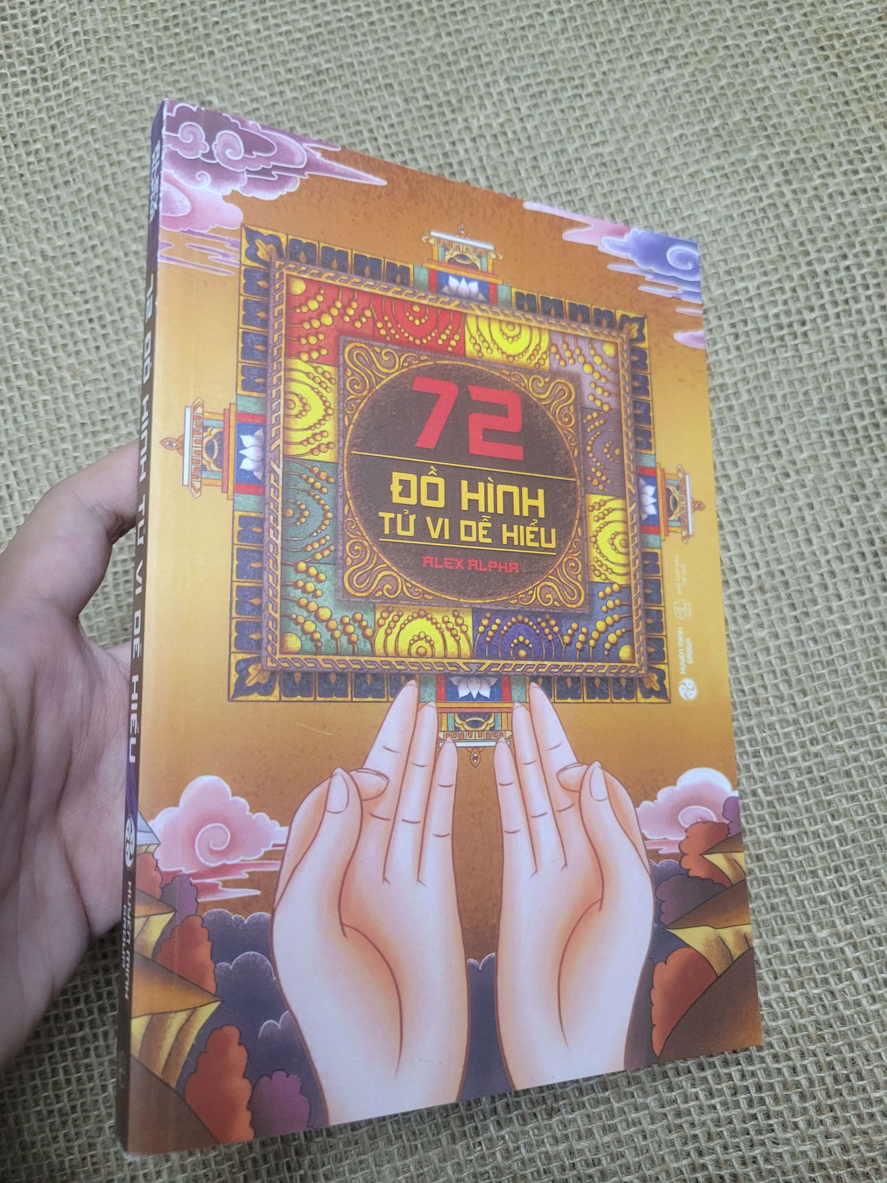 72 Đồ hình tử vi dễ hiểu - Alex Alpha 2022 mới 90% bẩn nhẹ (Sách tôn giáo - tâm linh) SPP