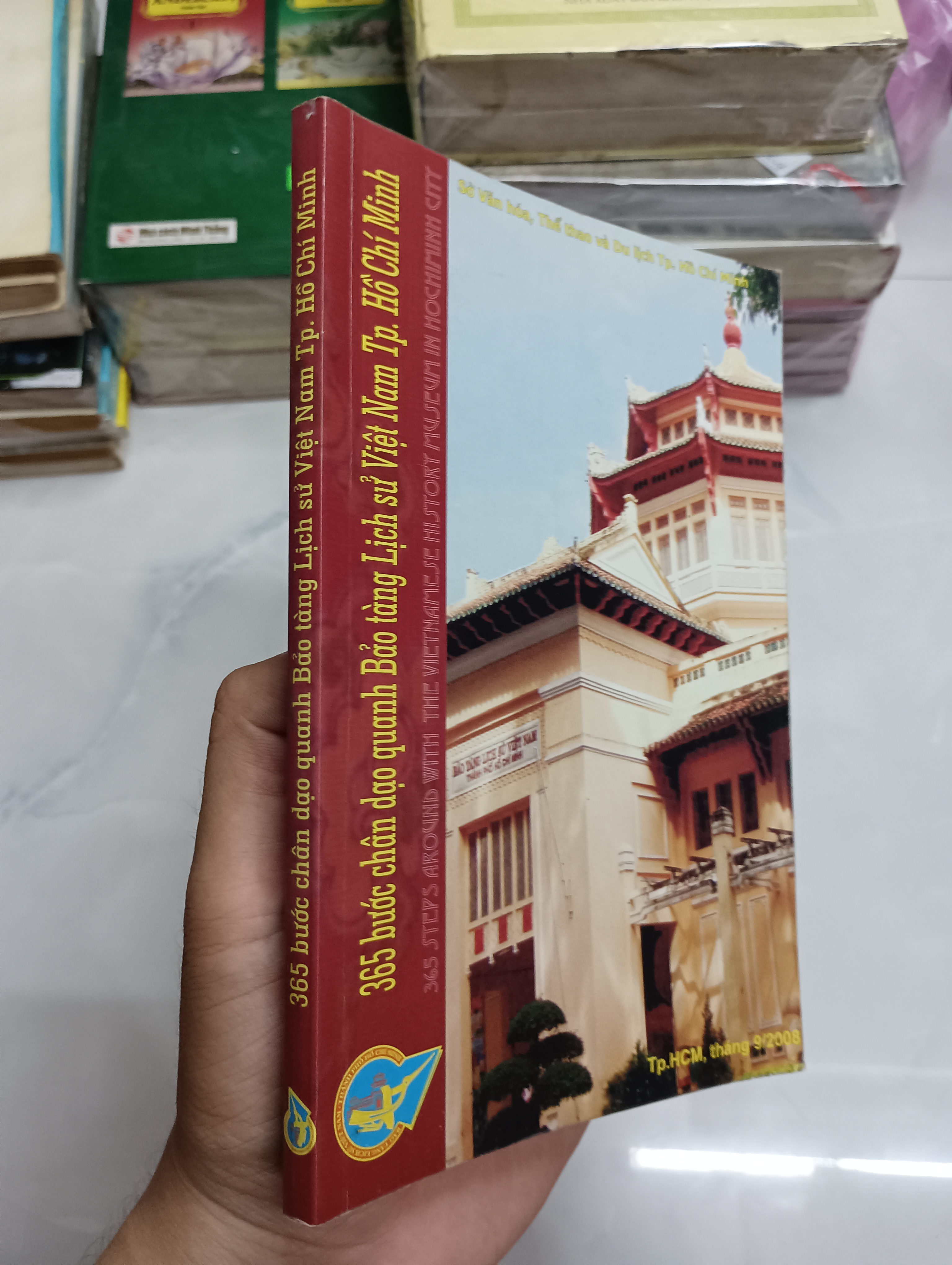 365 bước chân dạo quanh Bảo tàng Lịch sử Việt Nam Tp. Hồ Chí Minh (Sách kiến thức tổng hợp) SPP