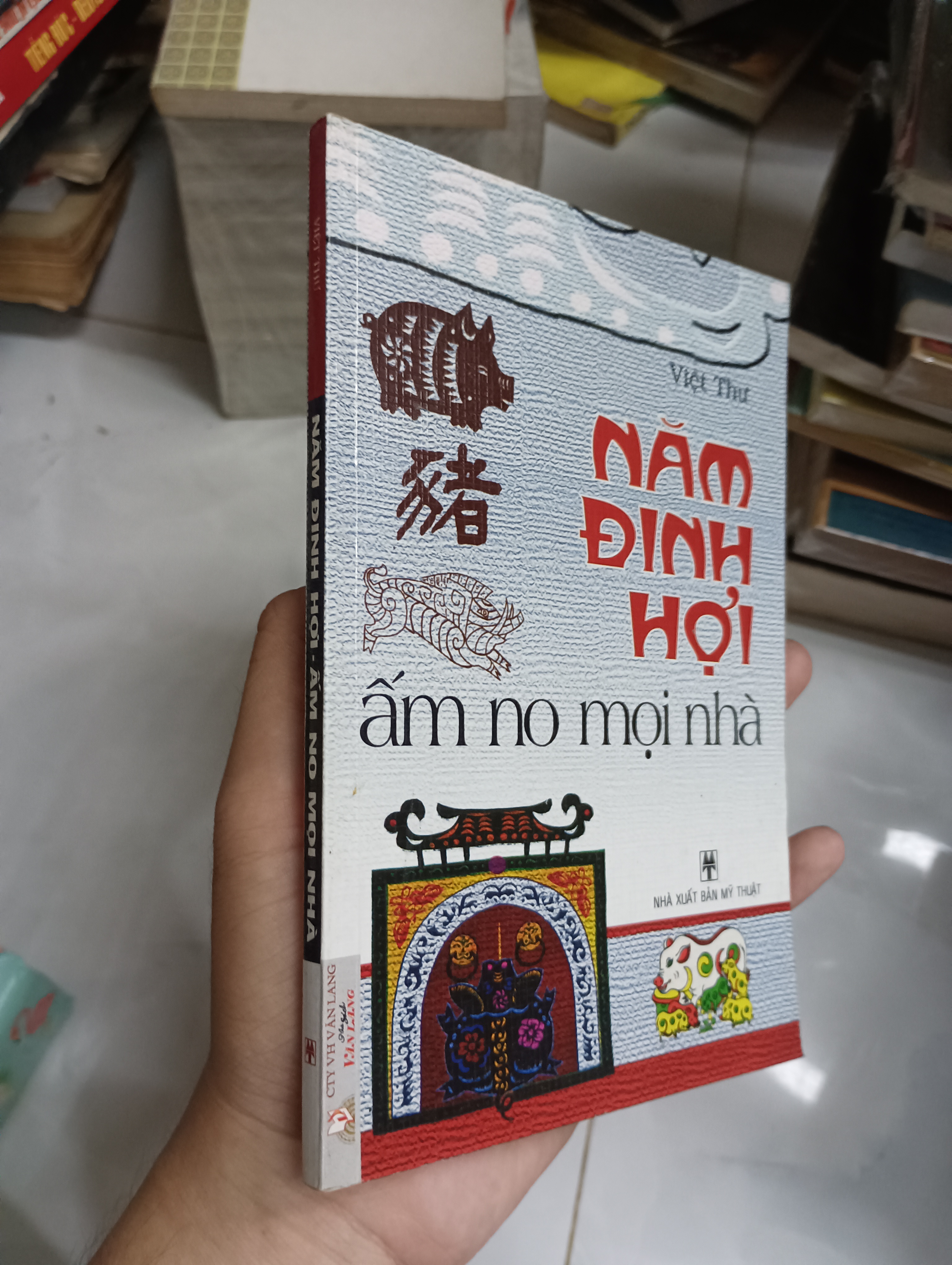 Năm Đinh Hợi - Ấm no mọi nhà (Việt Thư) (Sách kiến thức tổng hợp) SPP