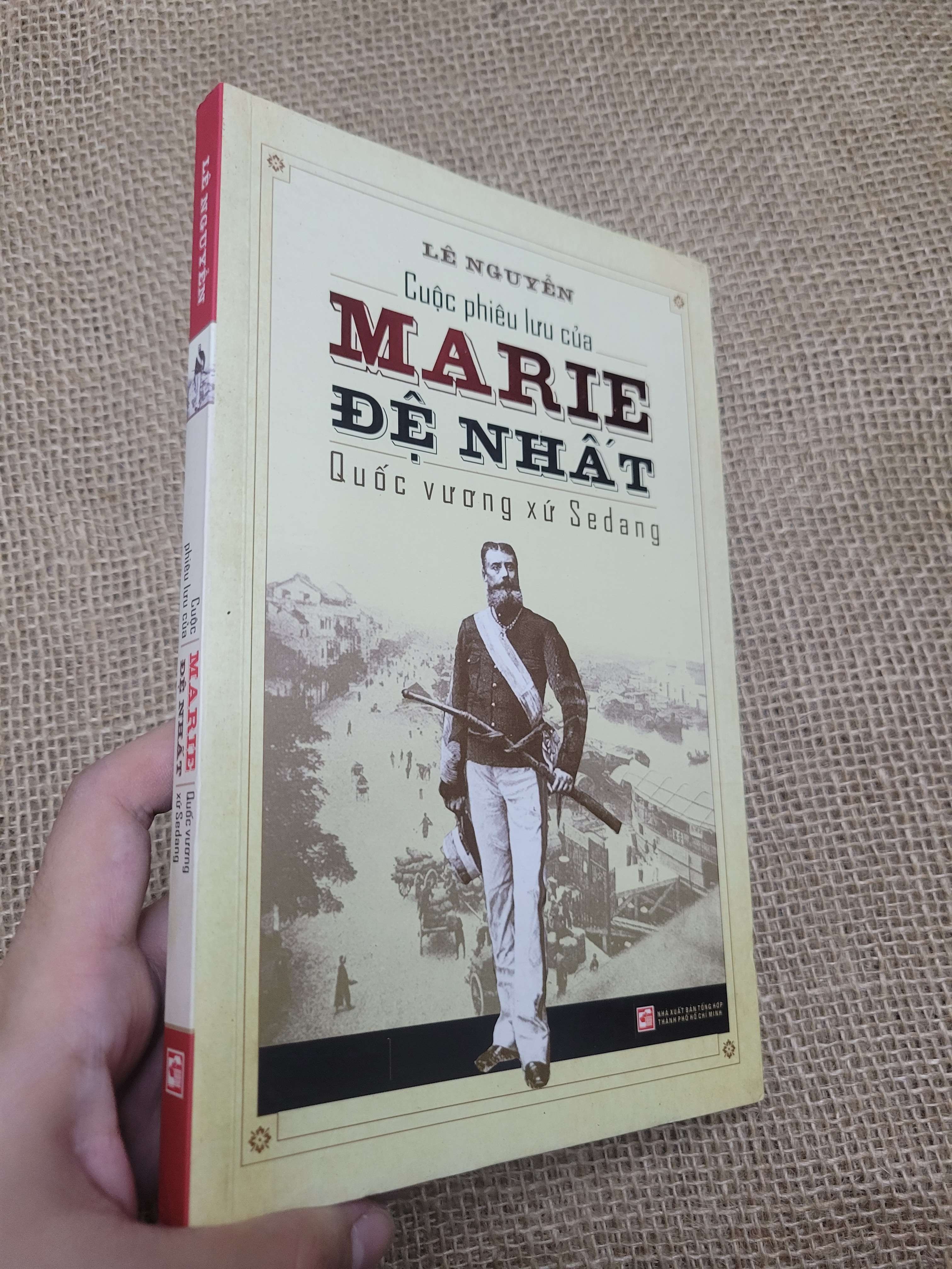 Cuộc phiêu lưu của Marie Đệ Nhất - Lê Nguyễn 2019 mới 90% bẩn nhẹ (Sách lịch sử - triết học) SPP