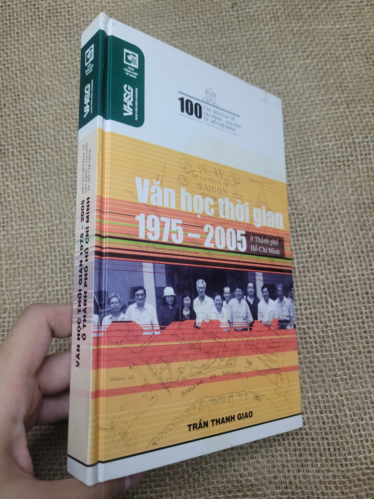 Văn học thời gian 1975 - 2005 ở Thành phố Hồ Chí Minh - Trần Thanh Giao bìa cứng 2008 mới 80% bẩn bìa, ố (Lịch sử Việt Nam) SPP
