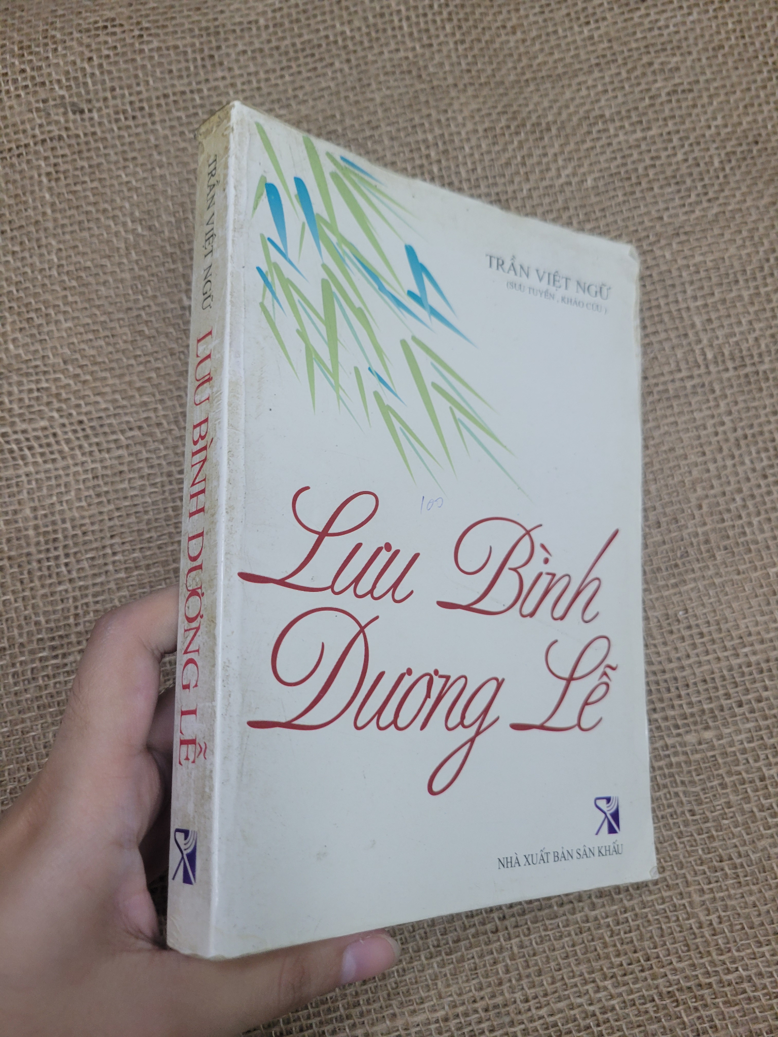 Lưu Bình Dương Lễ - Trần Việt Ngữ 2008 mới 80% bẩn bìa, ố (Sách văn học) SPP
