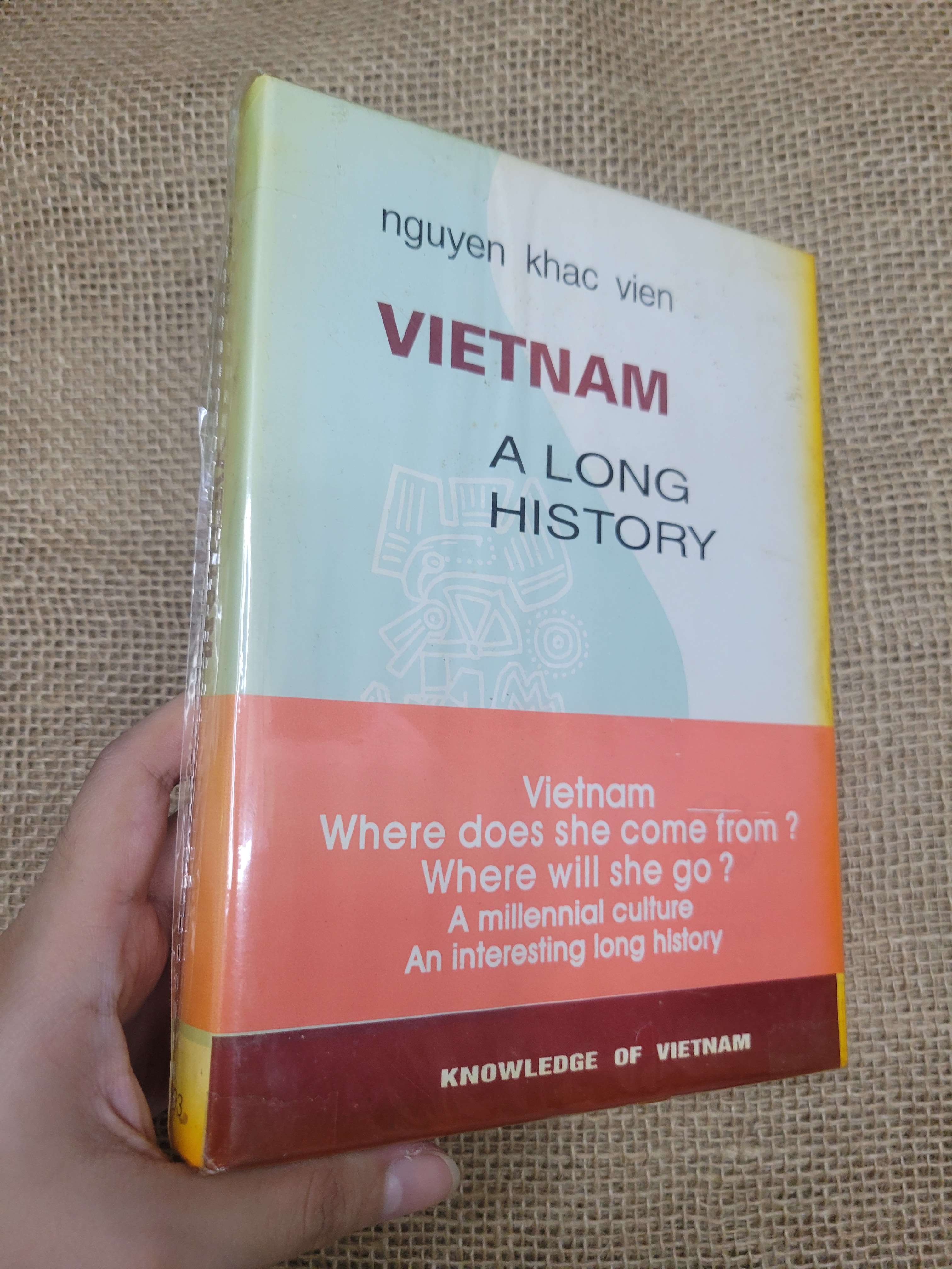 VietNam A Long History - Nguyen Khac Vien bìa cứng mới 80% bẩn bìa, ố (Sách ngoại) SPP