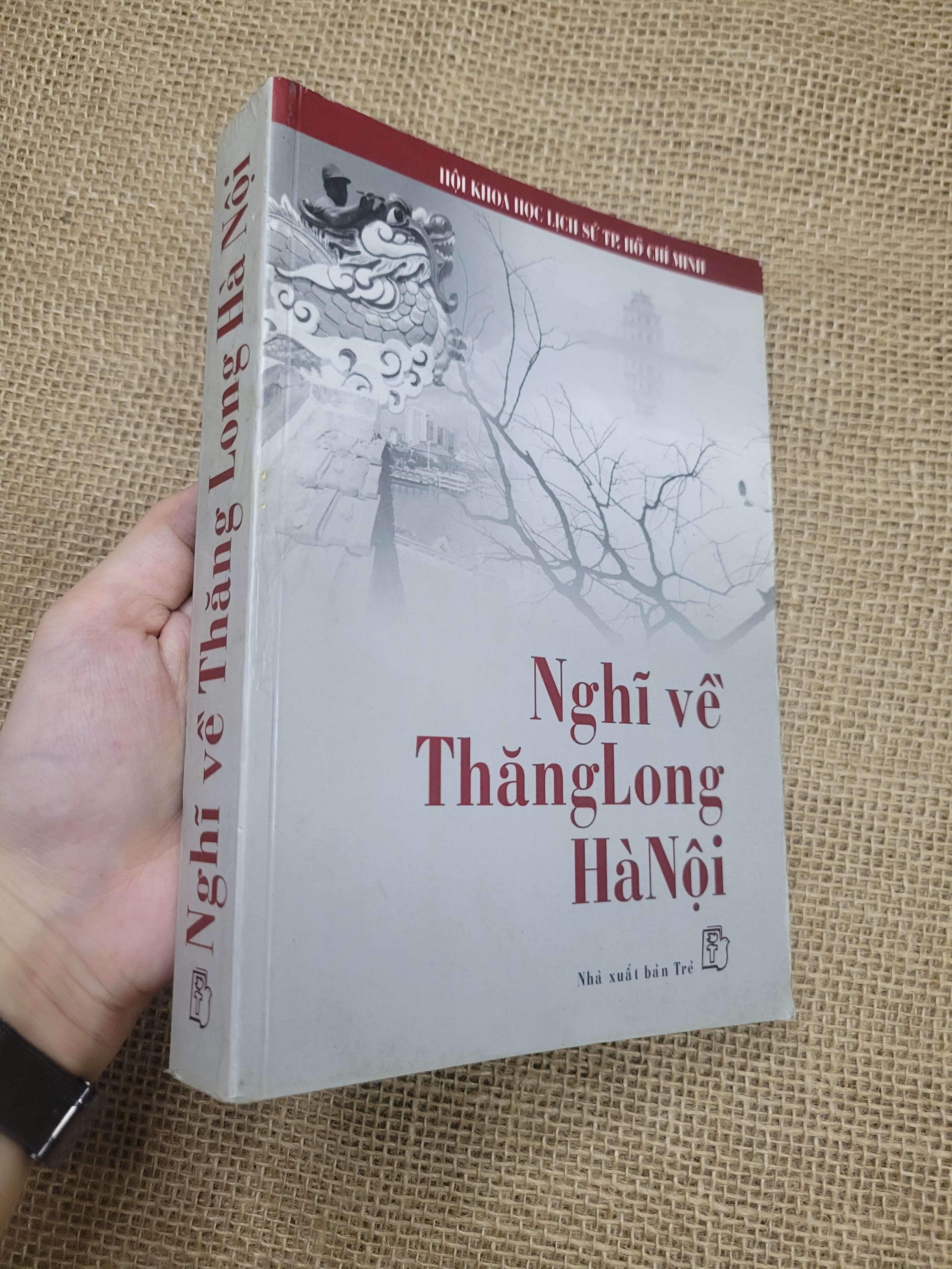 Nghĩ về Thăng Long Hà Nội 2001 mới 80% bẩn bìa, ố (Lịch sử Việt Nam) SPP