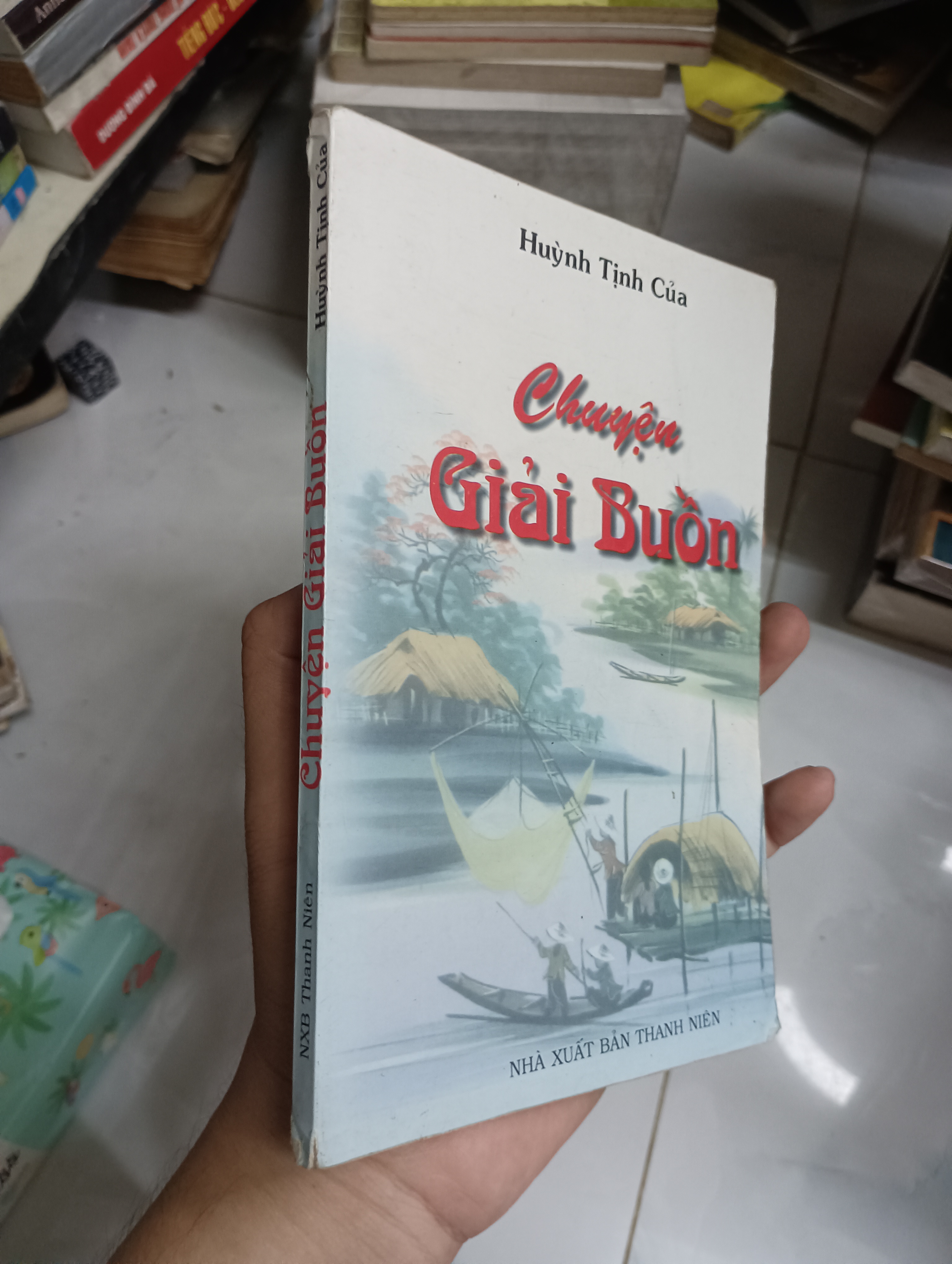 Chuyện giải buồn - Huỳnh Tịnh Của (Sách văn học) SPP