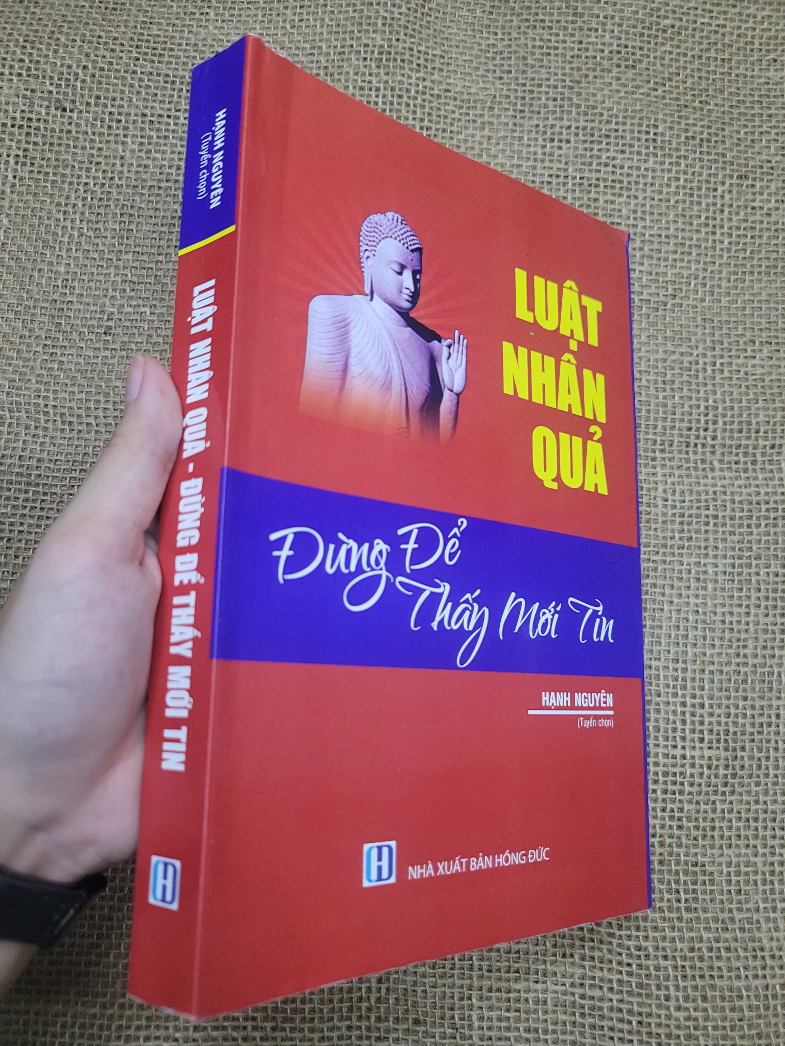 Luật nhân quả - Đừng để thấy mới tin - Hạnh Nguyên 2023 mới 90% bẩn nhẹ (Sách tôn giáo - tâm linh) SPP