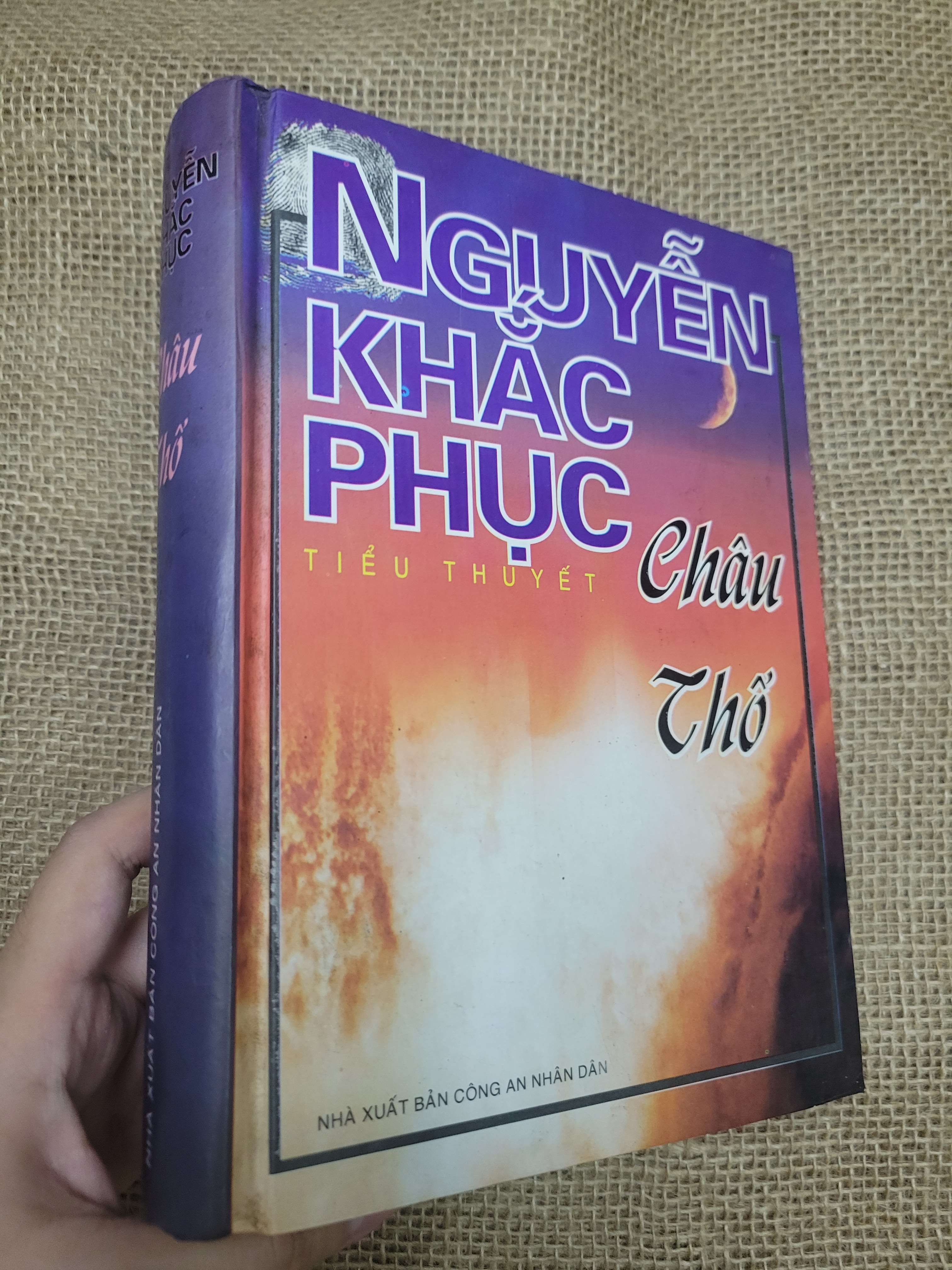 Châu Thổ - Nguyễn Khắc Phục bìa cứng 2005 mới 80% bẩn bìa, ố (Sách văn học) SPP