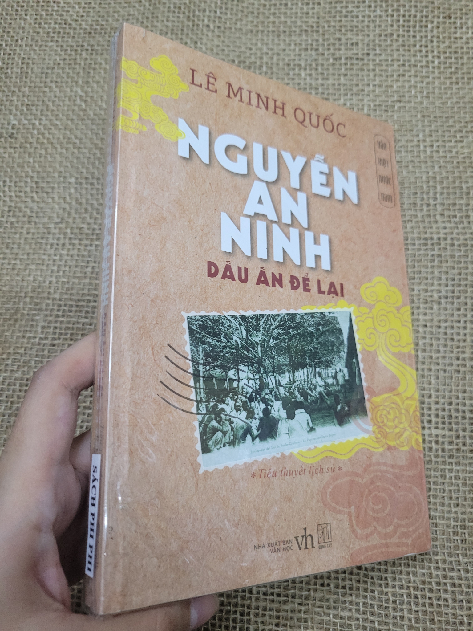Nguyễn An Ninh Dấu ấn để lại - Lê Minh Quốc mới 80% bẩn bìa, ố (Lịch sử Việt Nam) SPP