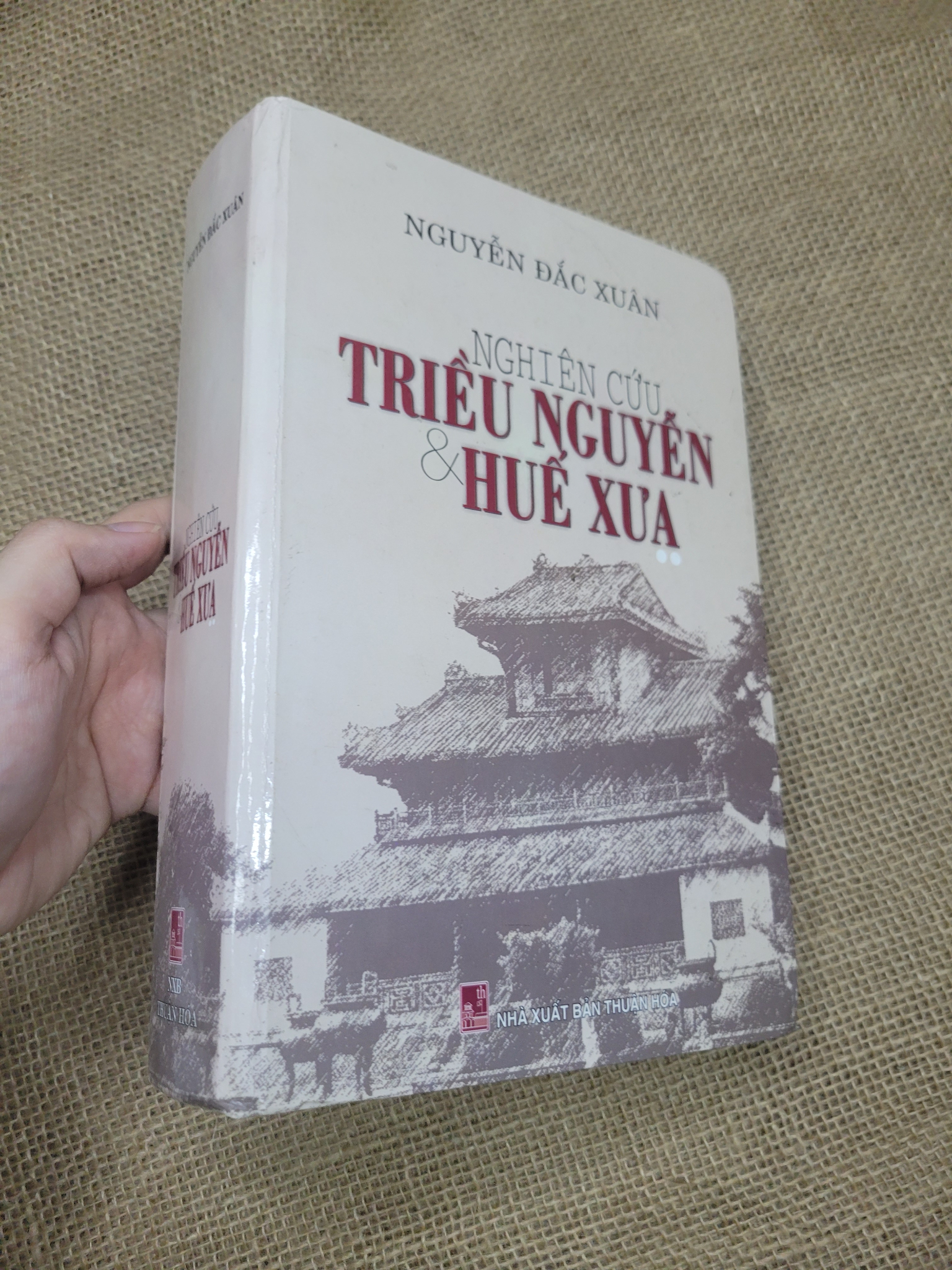 Nghiên cứu Triều Nguyễn & Huế xưa - Nguyễn Đắc Xuân bìa cứng 2012 mới 80% bẩn bìa, ố (Lịch sử Việt Nam) SPP